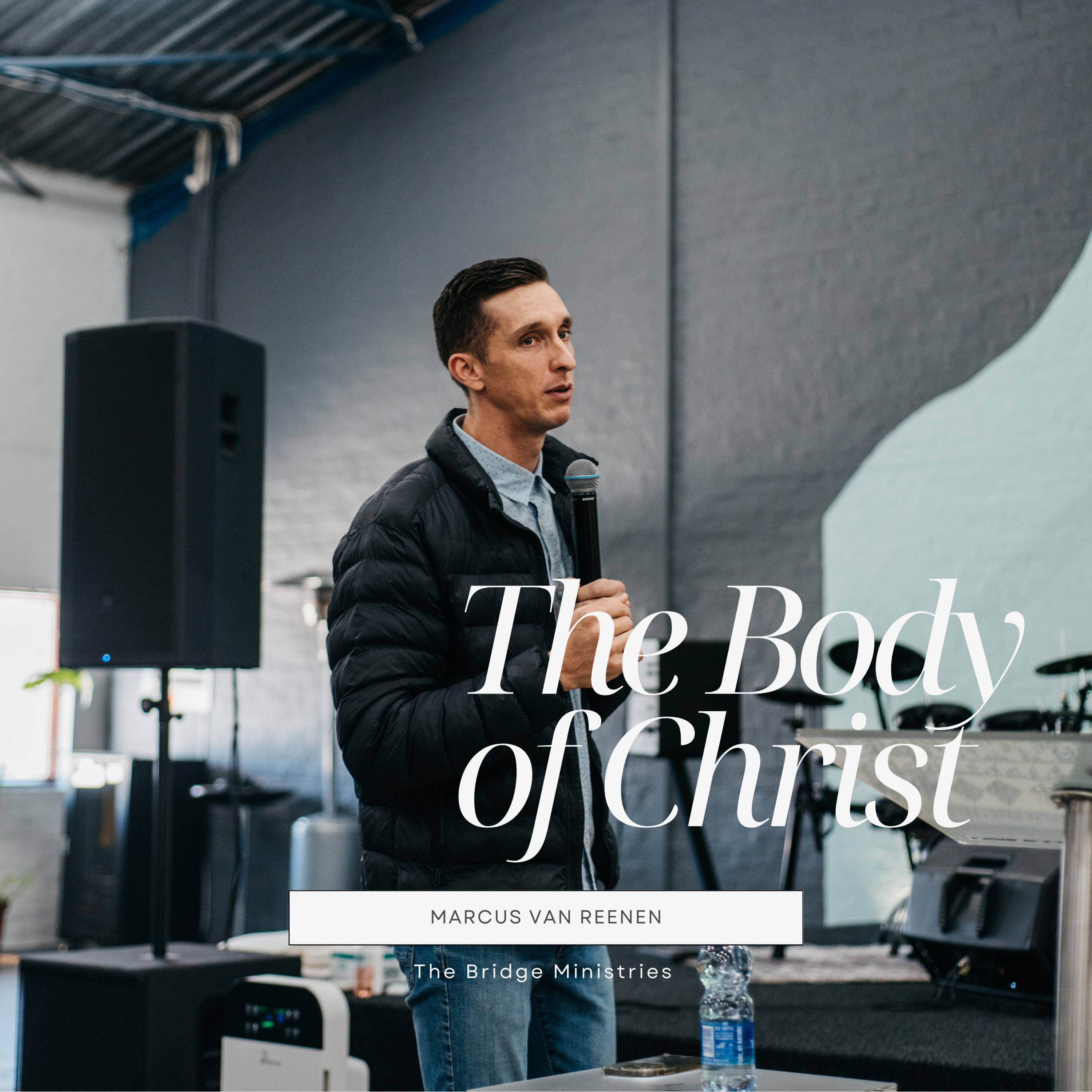 Sermon - The Body of Christ || Marcus van Reenen episode artwork