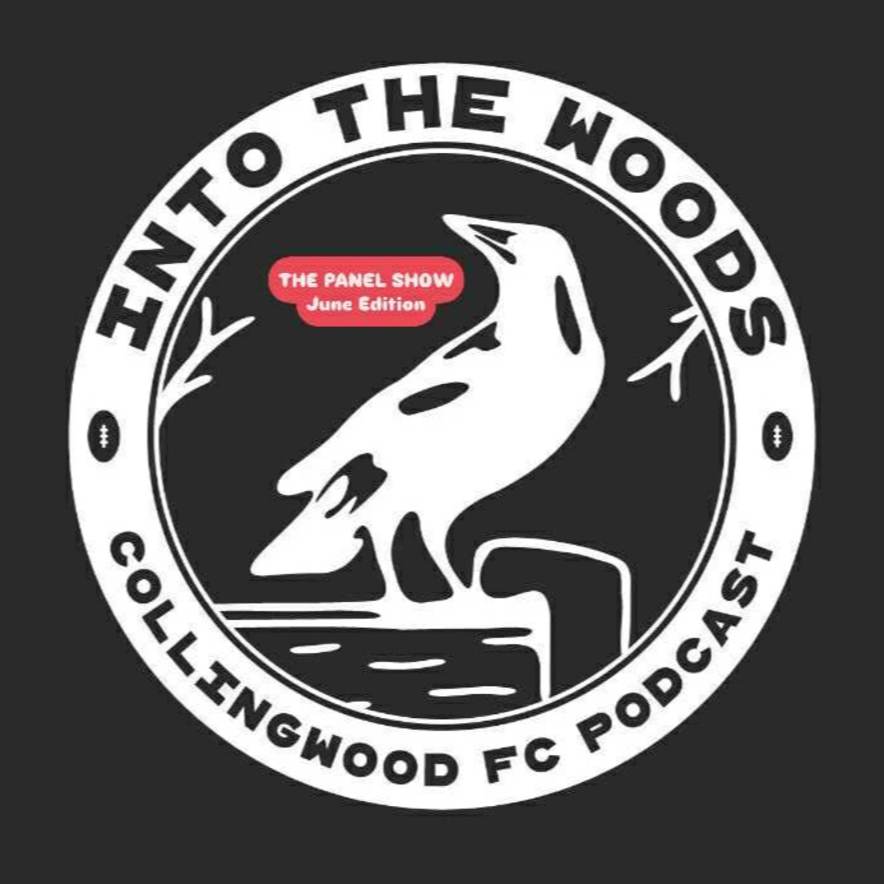 Into the Woods (Collingwood FC Podcast)