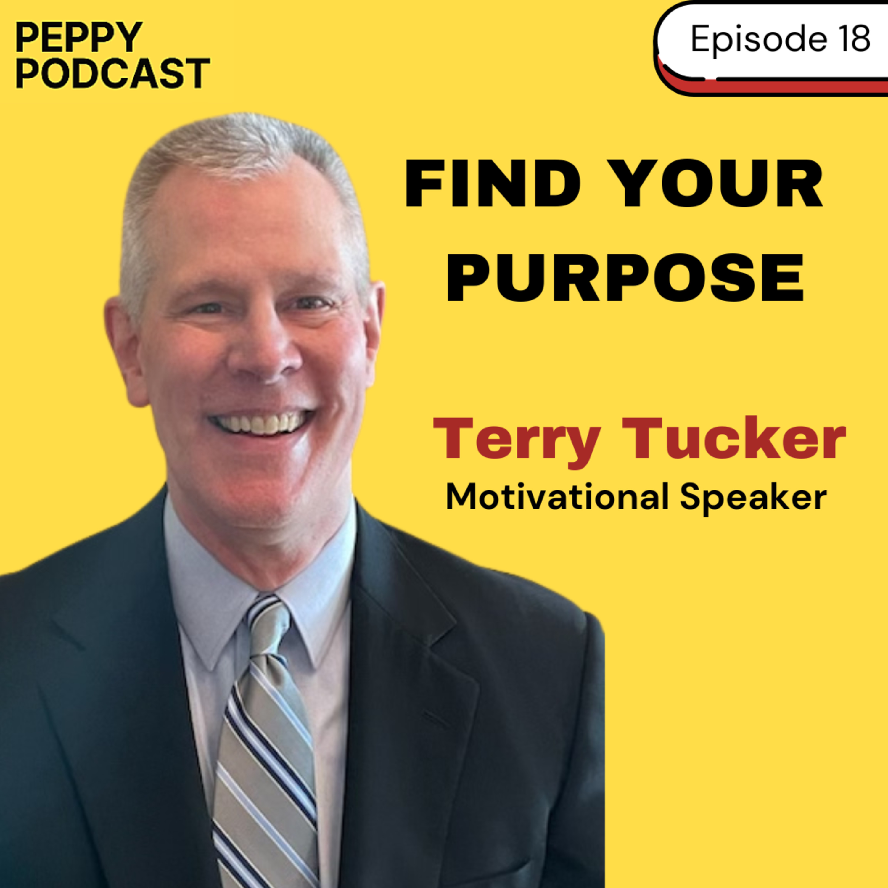 How to Live With Purpose (ft. Terry Tucker) episode artwork