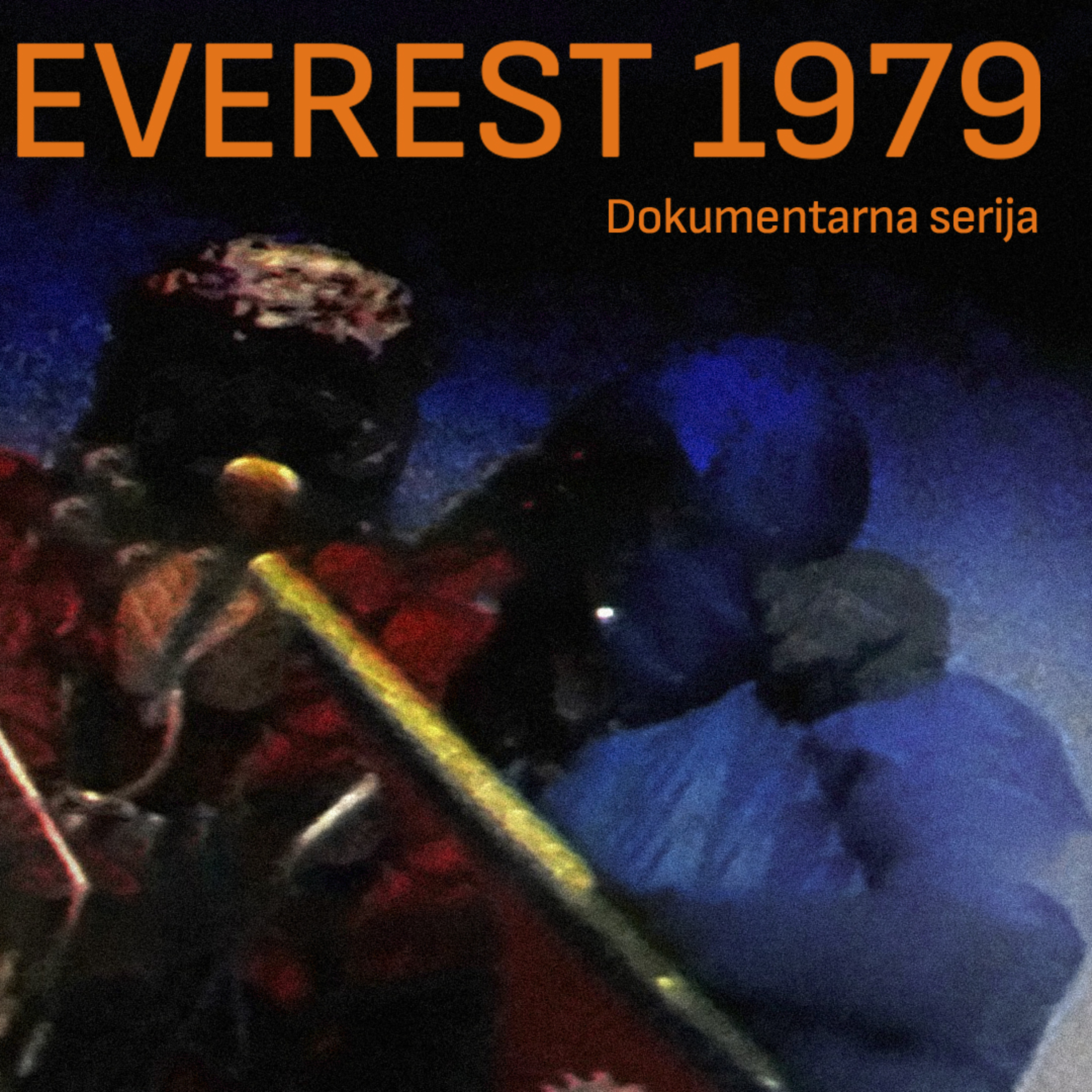 Zehrudin Isaković – Everest 1979, dokumentarna serija | Pogled čez rob