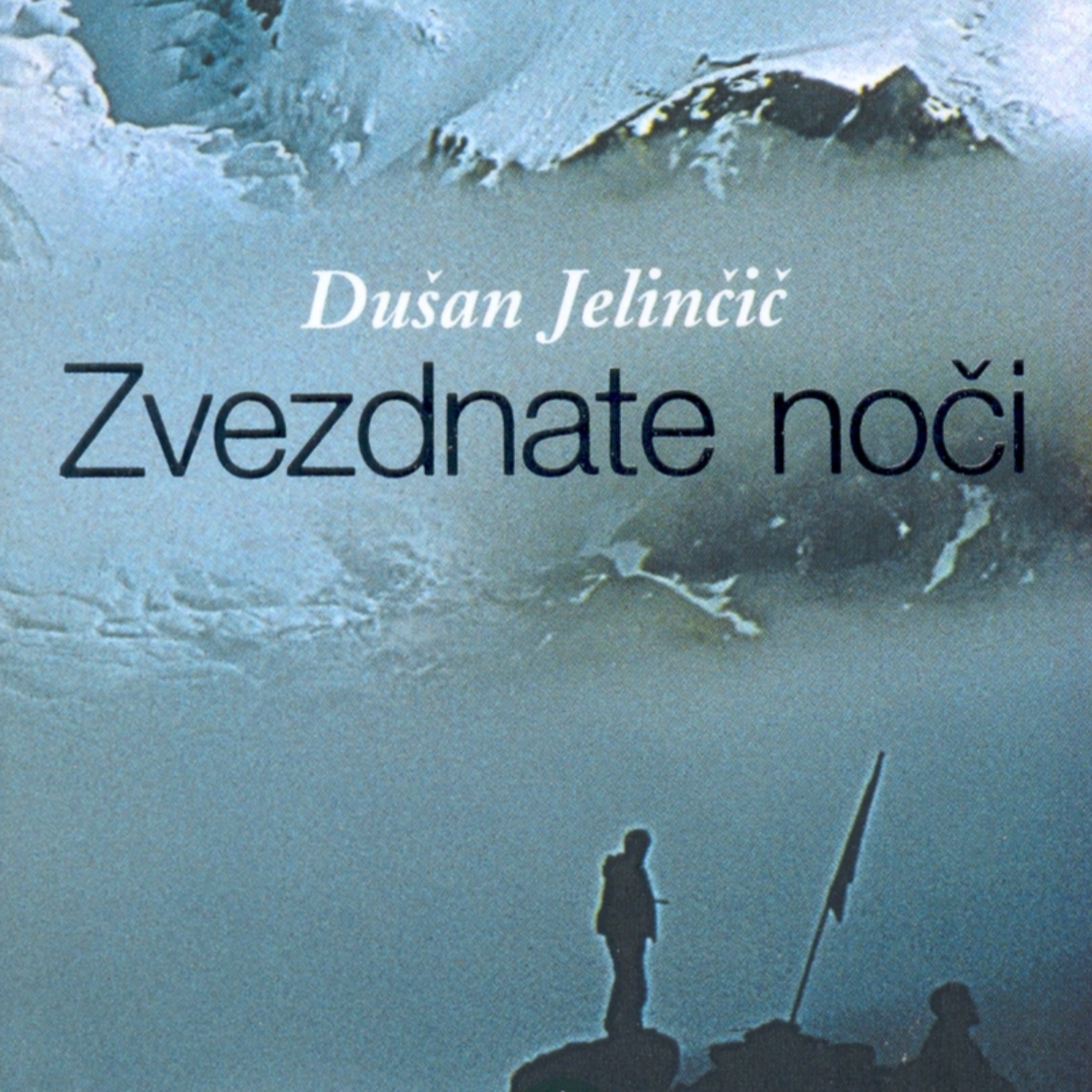 Dušan Jelinčič – Broad Peak 1986, alpinist in pisatelj | Stebri slovenskega alpinizma