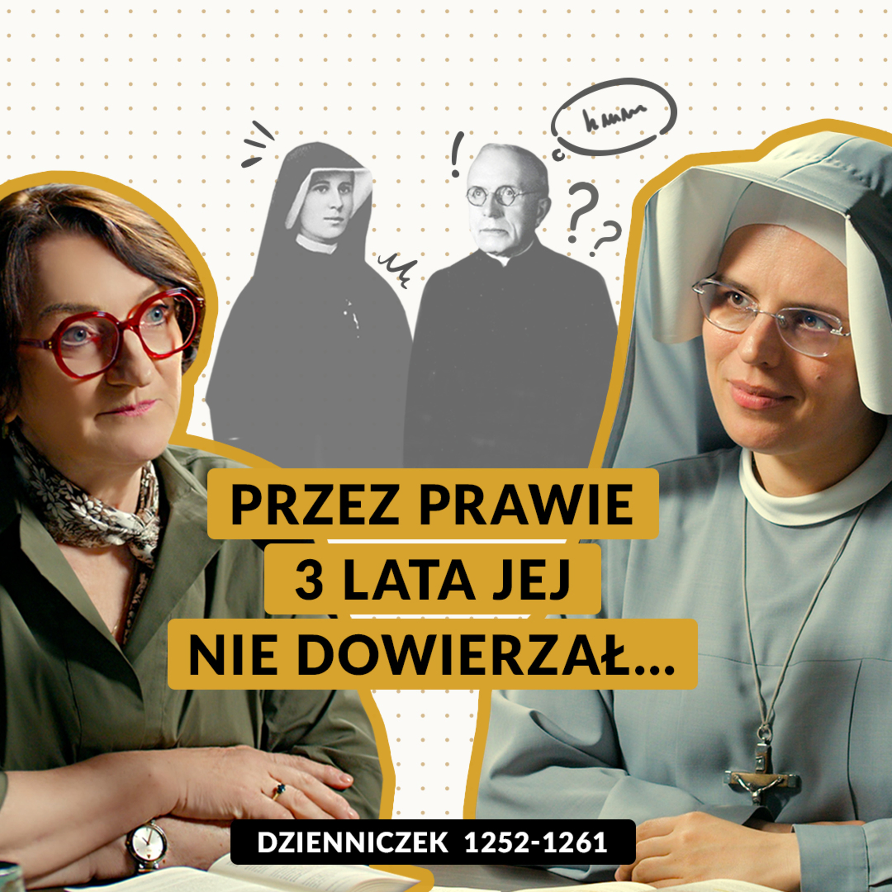 #107 | Przez prawie 3 lata jej nie dowierzał... (Dz. 1252-1261) episode artwork