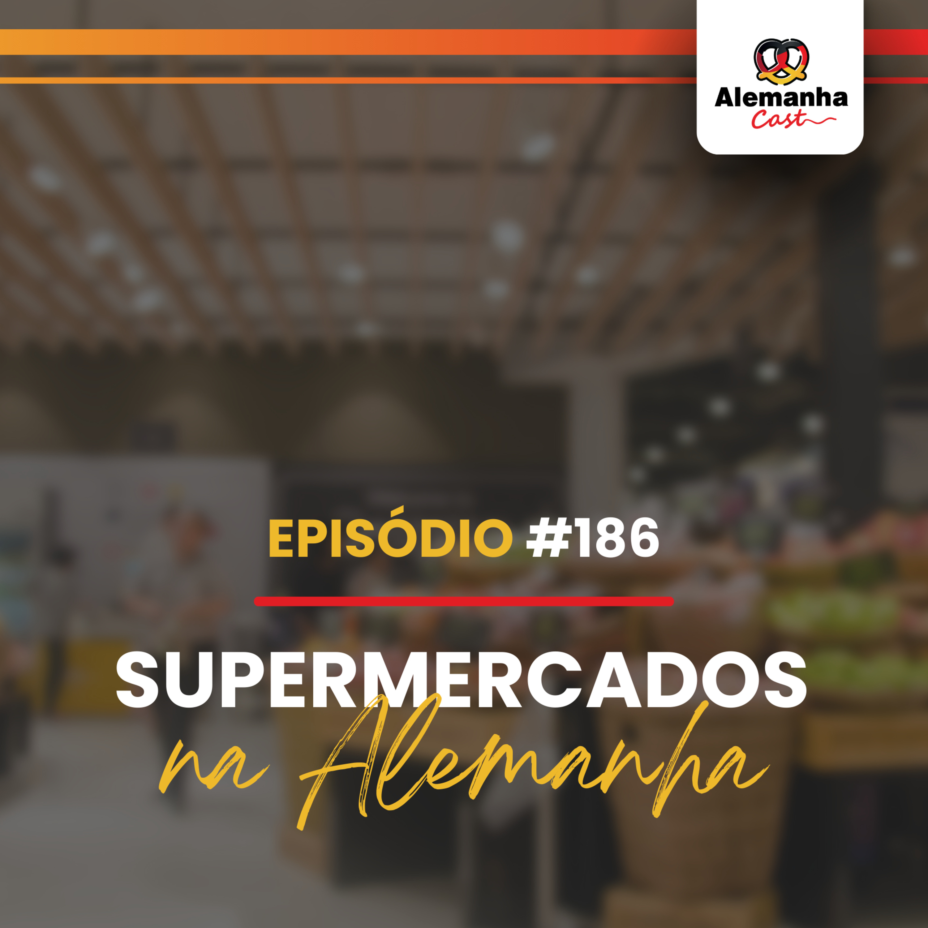186 - Como são os supermercados na Alemanha