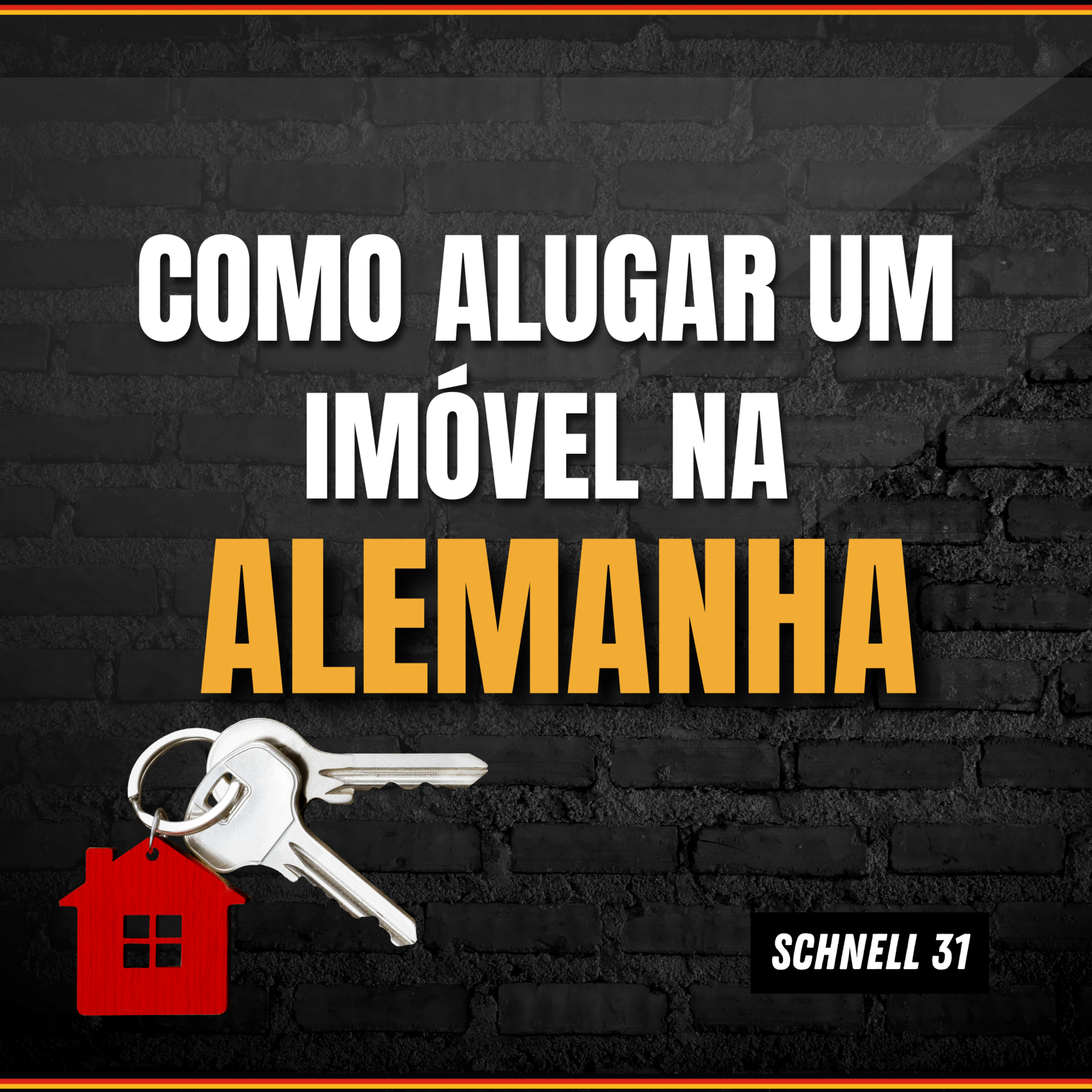 Schnell #031: Como ALUGAR um IMÓVEL na ALEMANHA