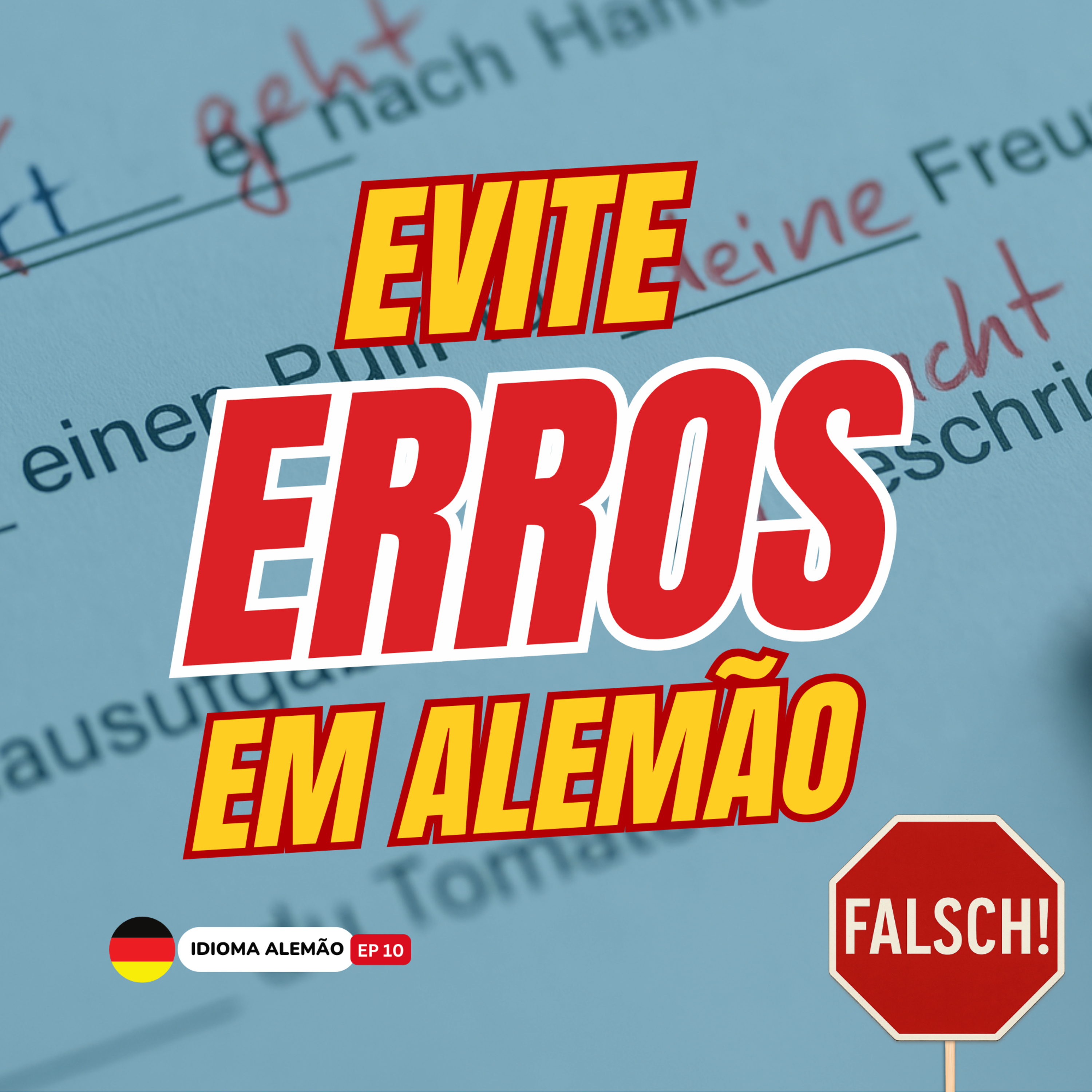 Idioma alemão EP 10: Os 5 erros de pronúncia mais comuns dos brasileiros em alemão