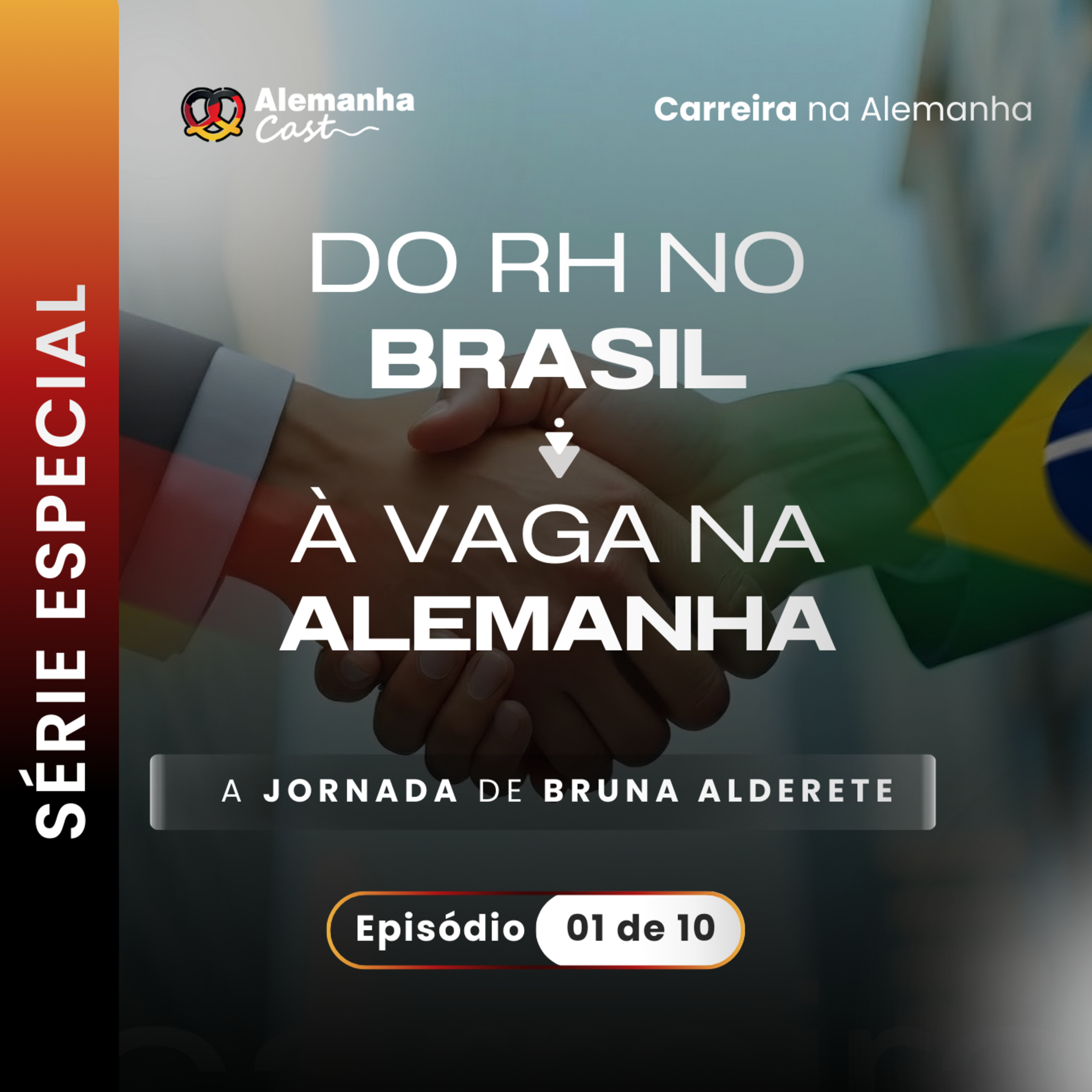 215 - Mercado de trabalho alemão: história de Bruna Alderete (Carreira na Alemanha EP1)