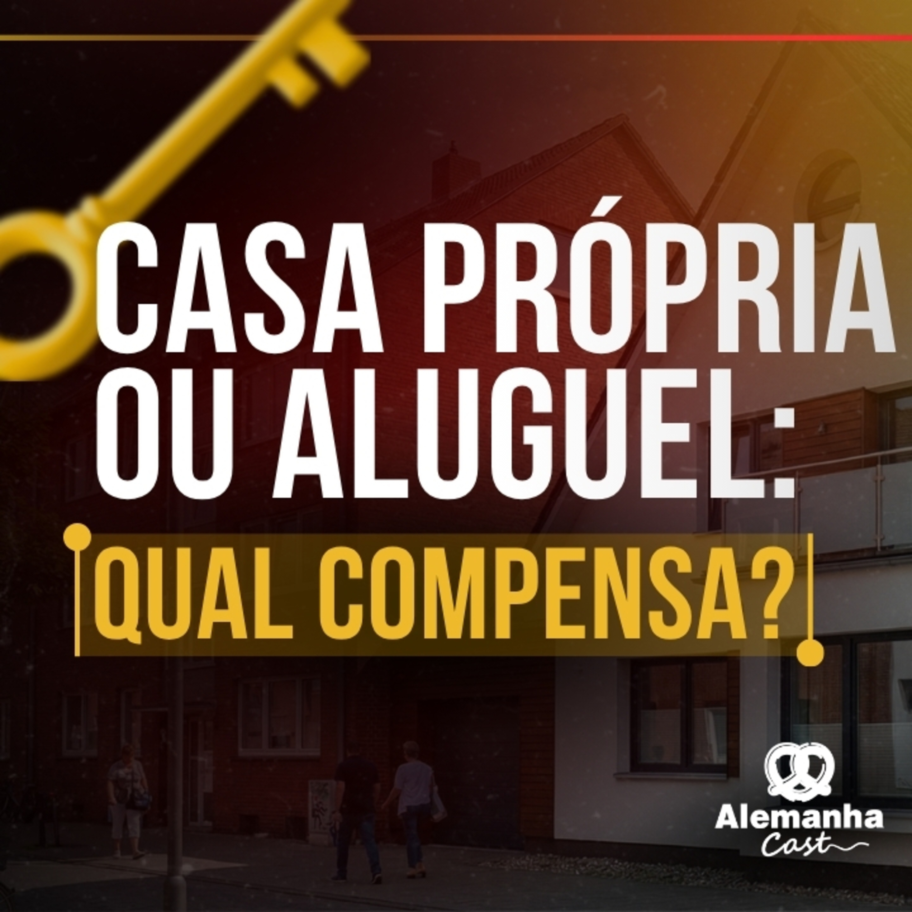 216 - Vale a pena comprar imóvel na Alemanha?