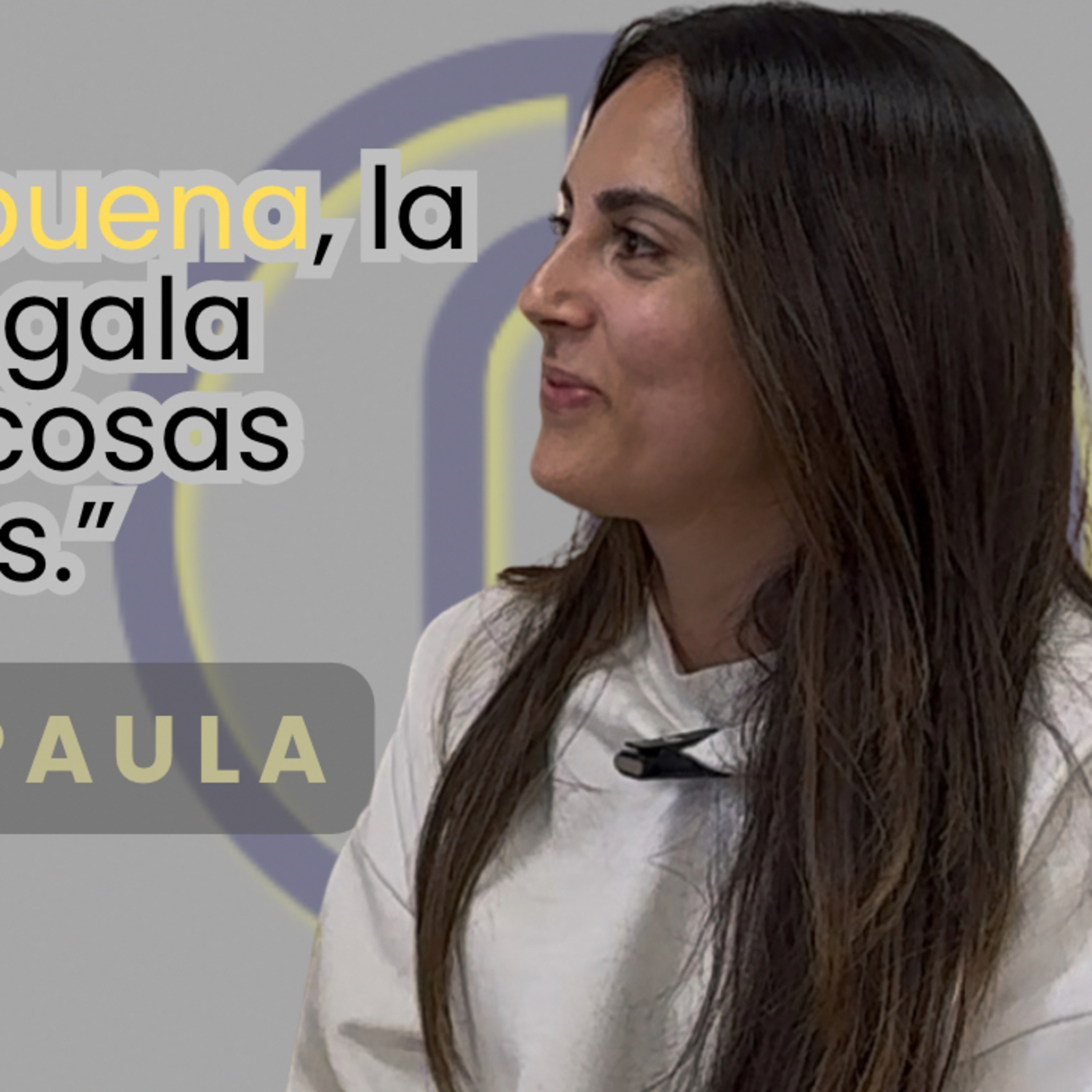 ACG 70: Paula. ¿Cómo logró aprobar la oposición a la primera y empezar en Educación Especial?