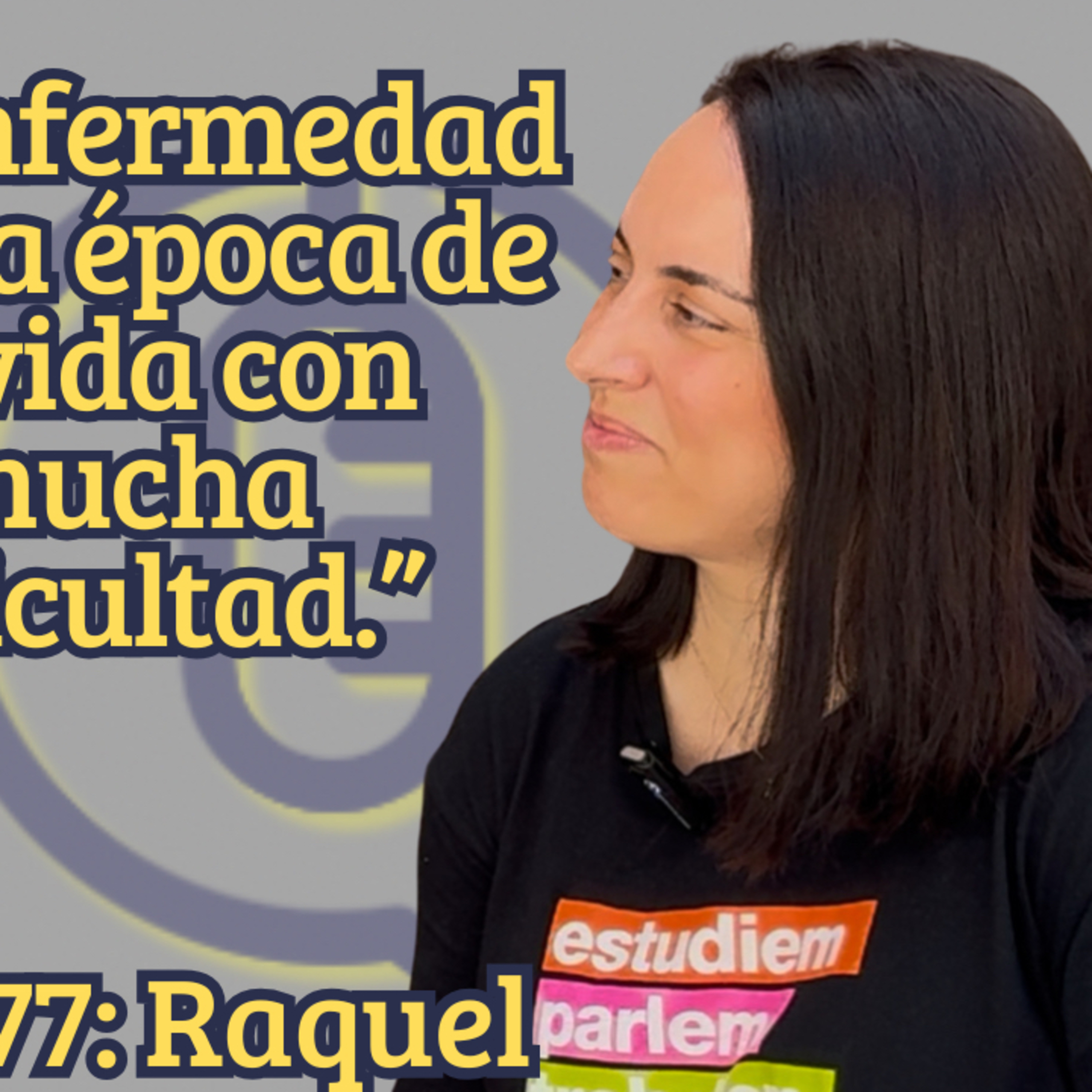 ACG 77: Raquel. Enfermería escolar: la gran desconocida. Así trabaja una enfermera en educación especial