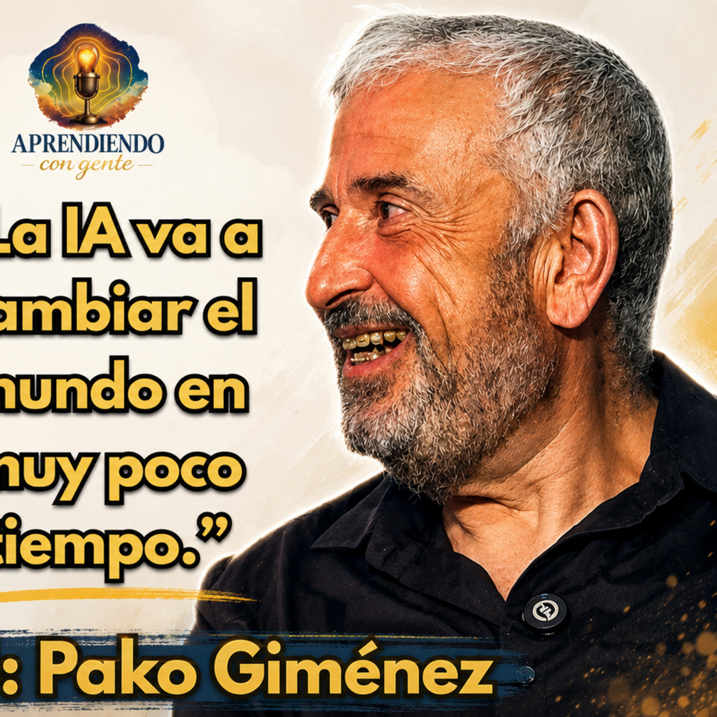 ACG 125: Pako Giménez. La IA ya está en tu vida (y probablemente no lo sepas).