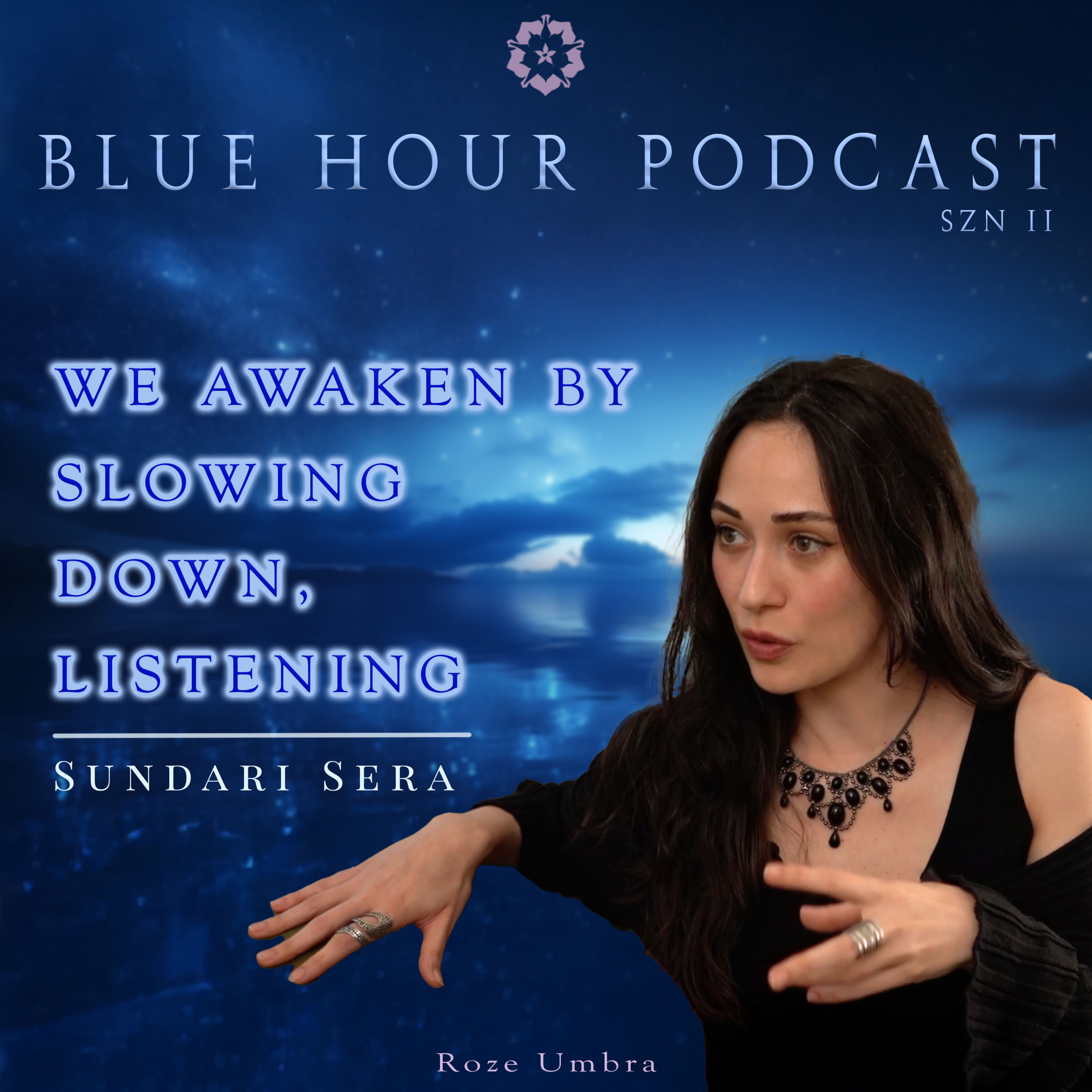 Truth, Beauty, and Collective Awakening | Sundari Sera