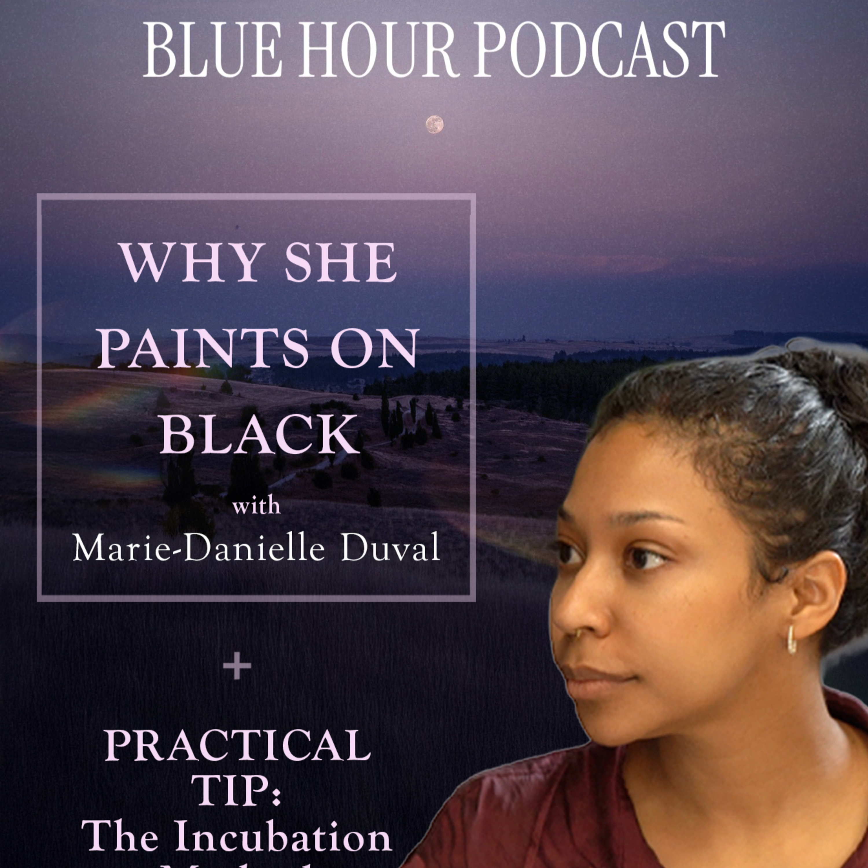 ☽ Painting from the Void: Using Daily Routine to Channel Dreams | Marie-Danielle Duval ☾