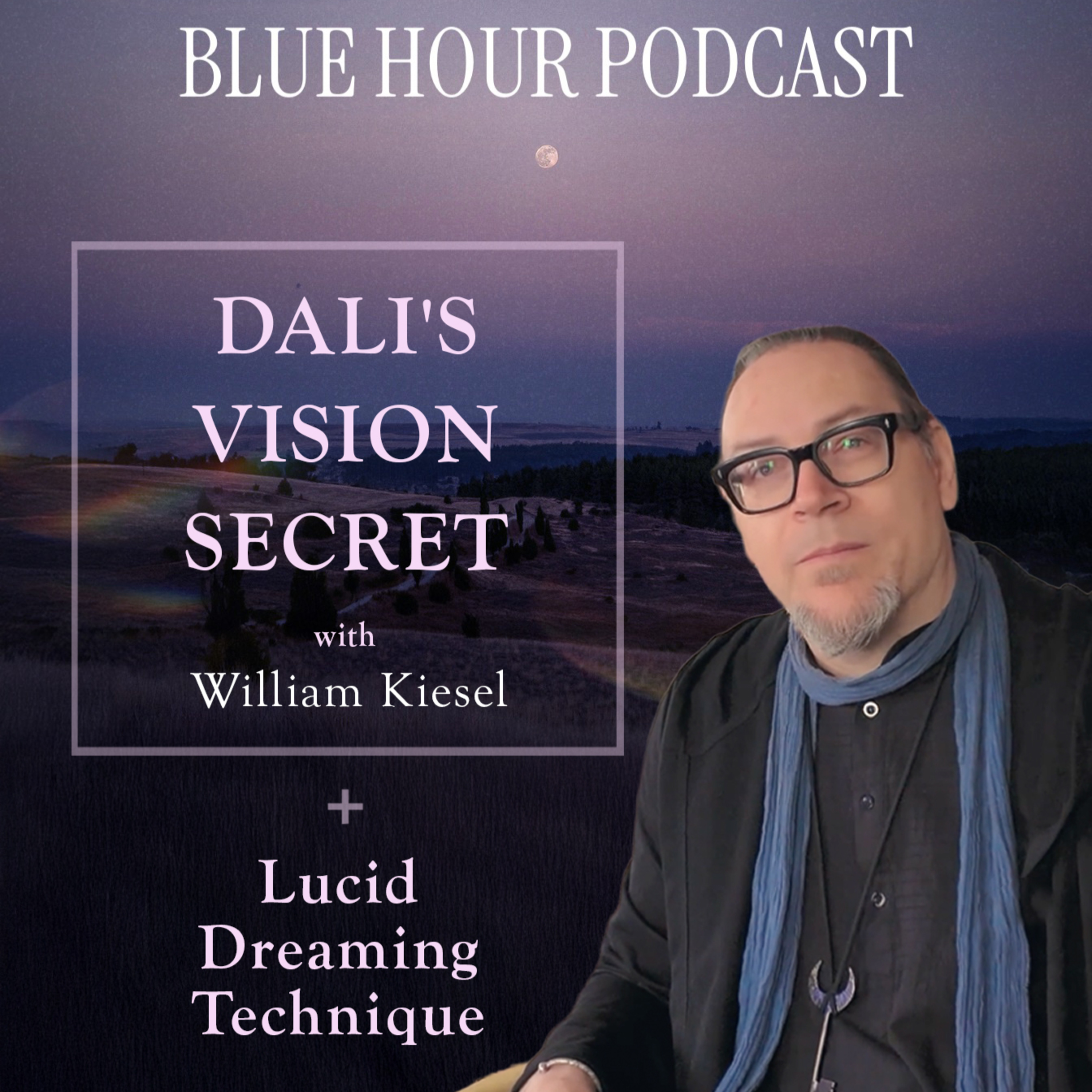 ☽ Tibetan Dream Yoga, Dali's Secret & The "Black Dragon" of Creativity | William Kiesel ☾