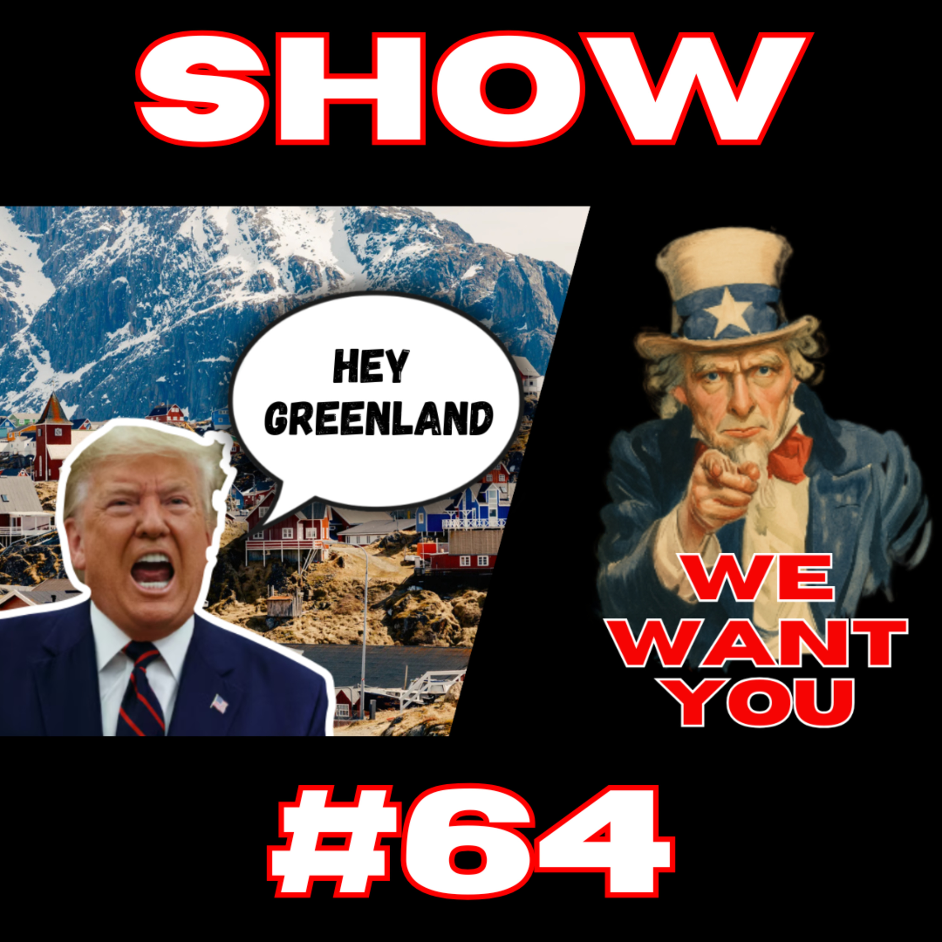 #64 - This Week in WTF: Trump’s Greenland Grab and Term #3 episode artwork