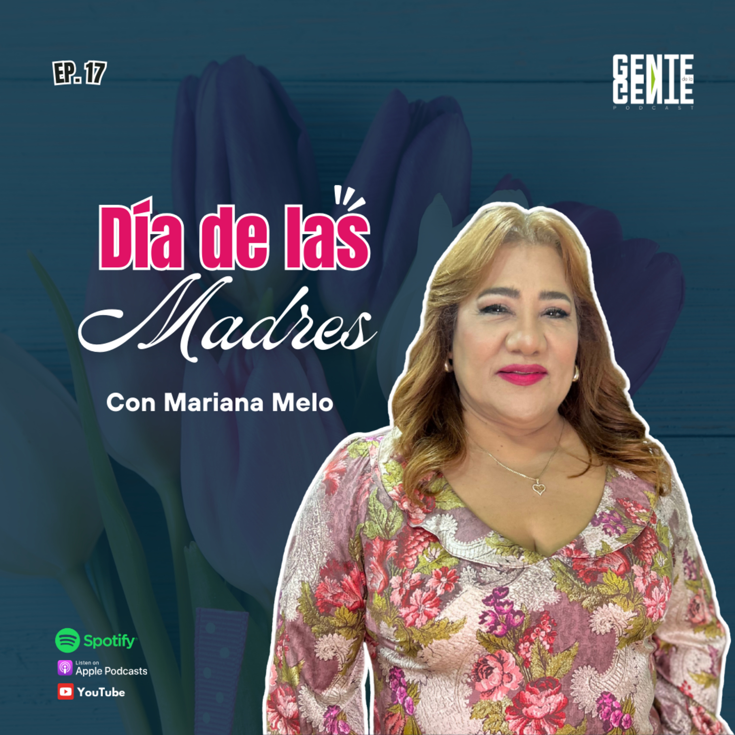 Día de la Madres con Mariana Melo una mujer que es Gente en SERVICIO 24/7 Ep. 17 episode artwork