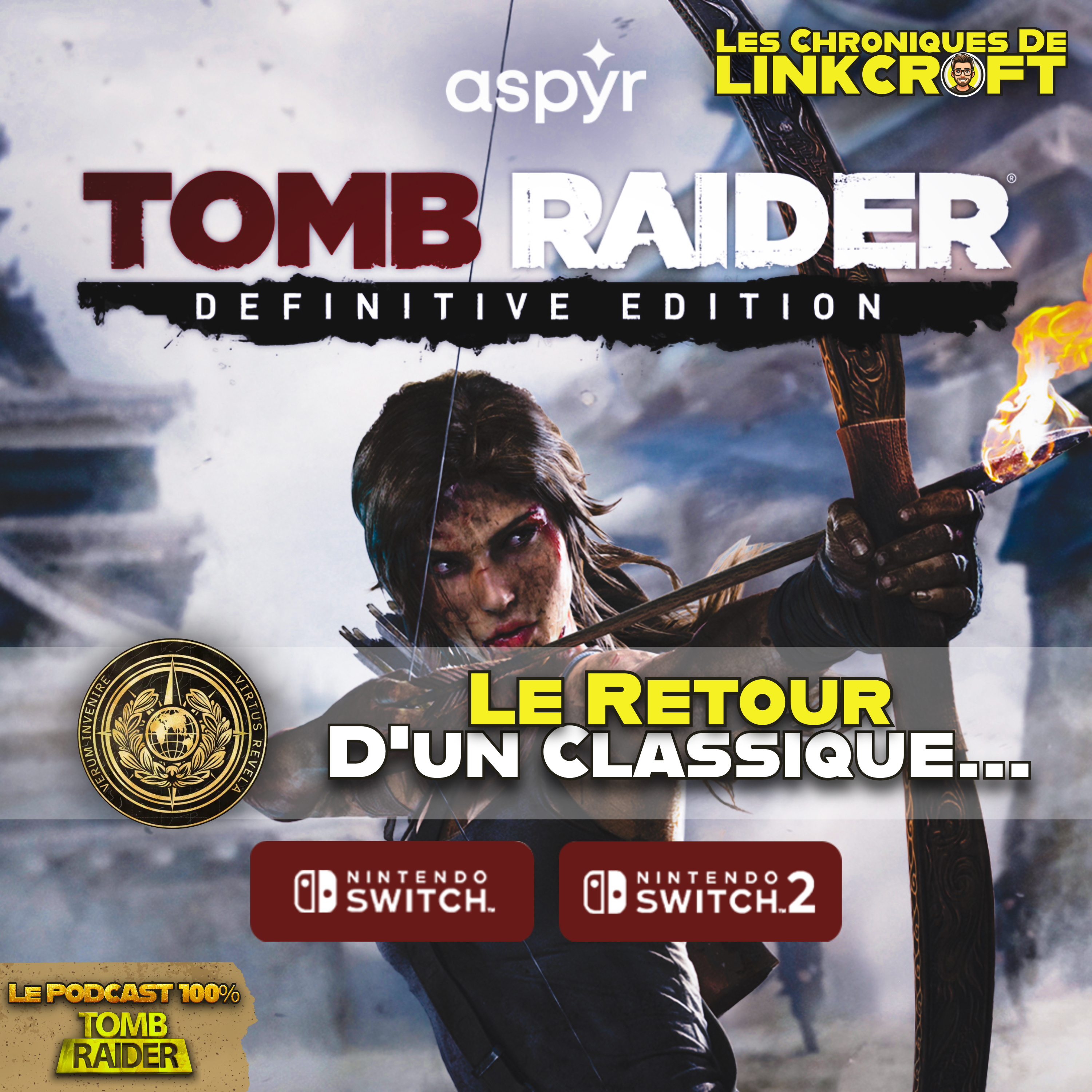 #21 - Tomb Raider 2013 débarque sur Nintendo Switch ! episode artwork