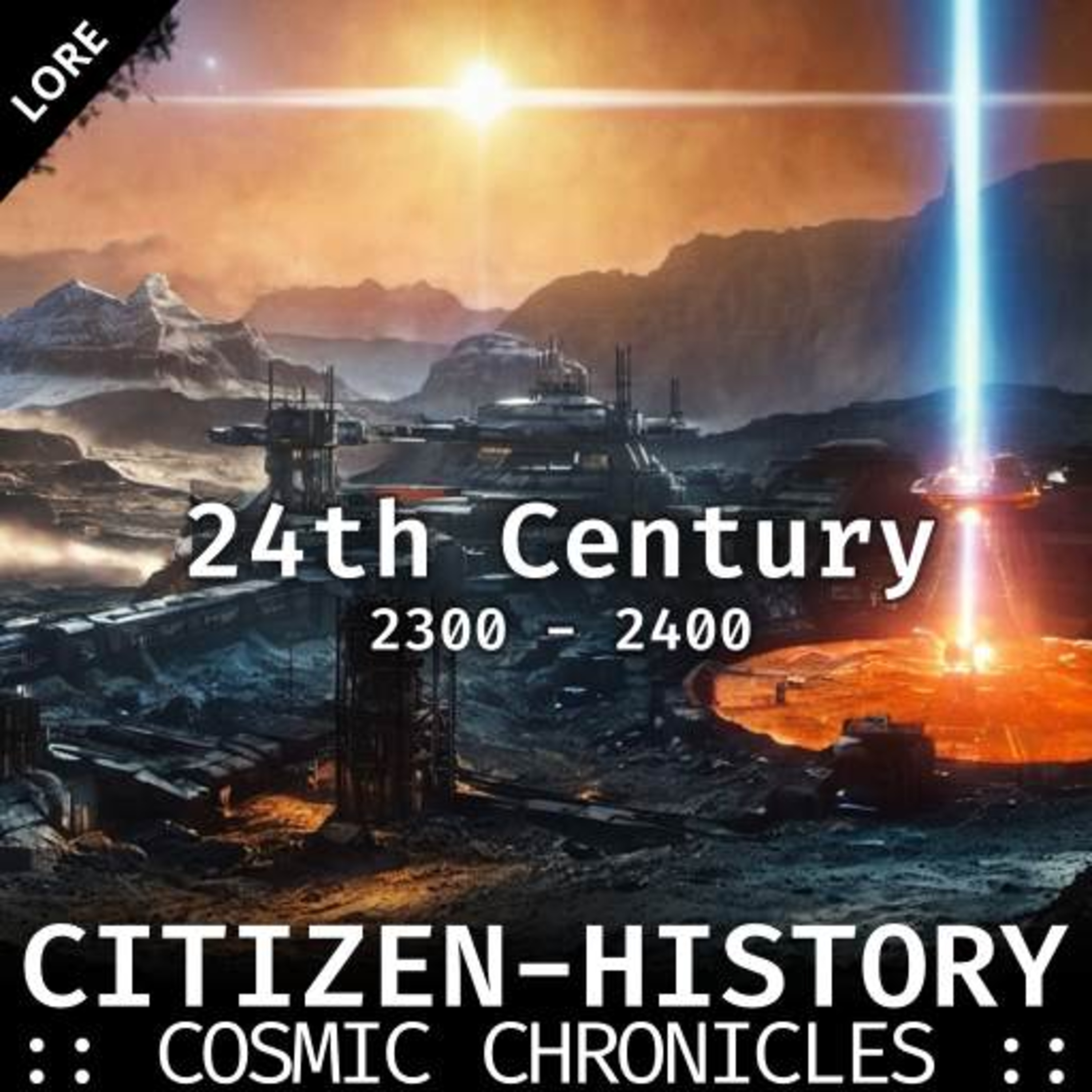 The 24th Century - Star Citizen Lore episode artwork