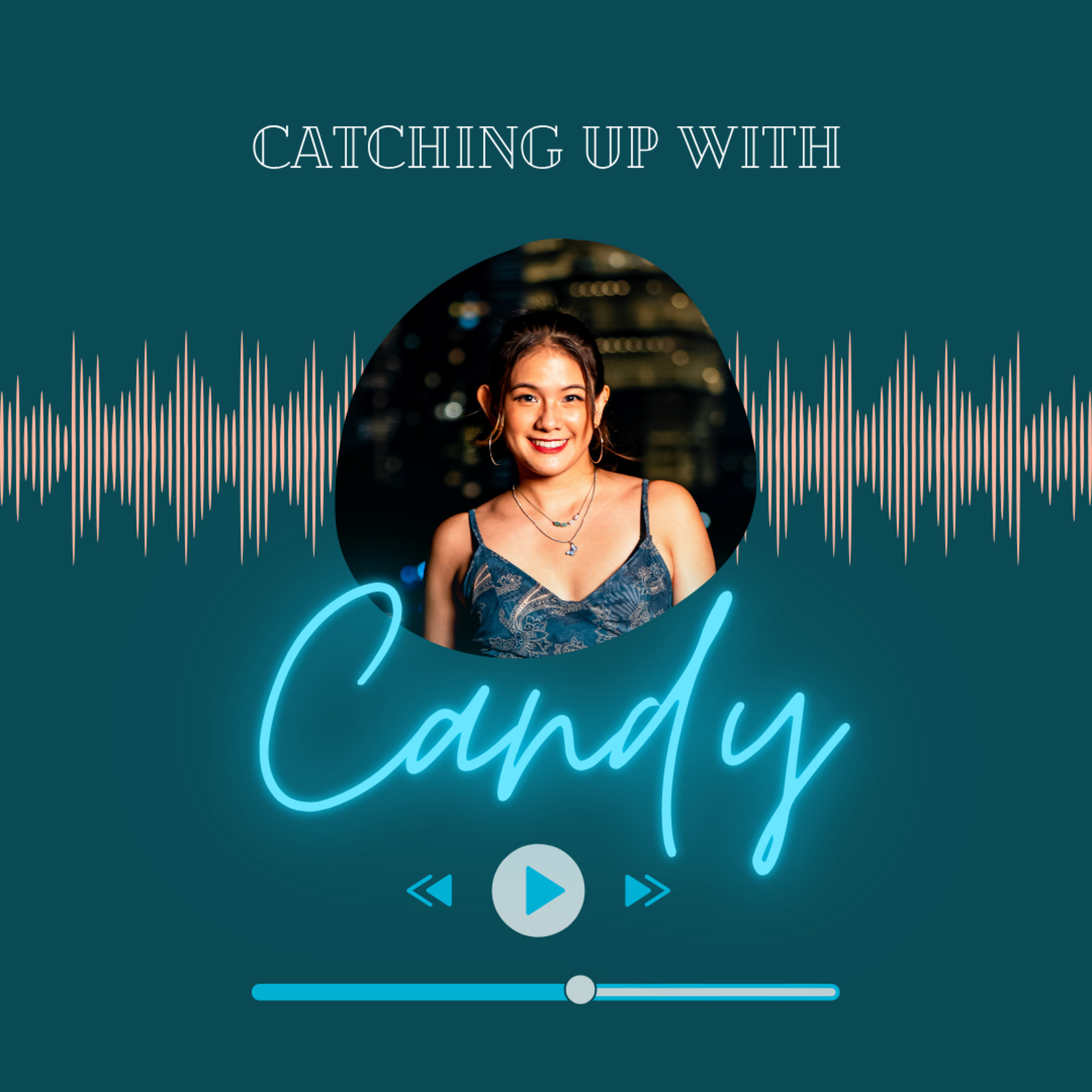 Catching Up with Candy