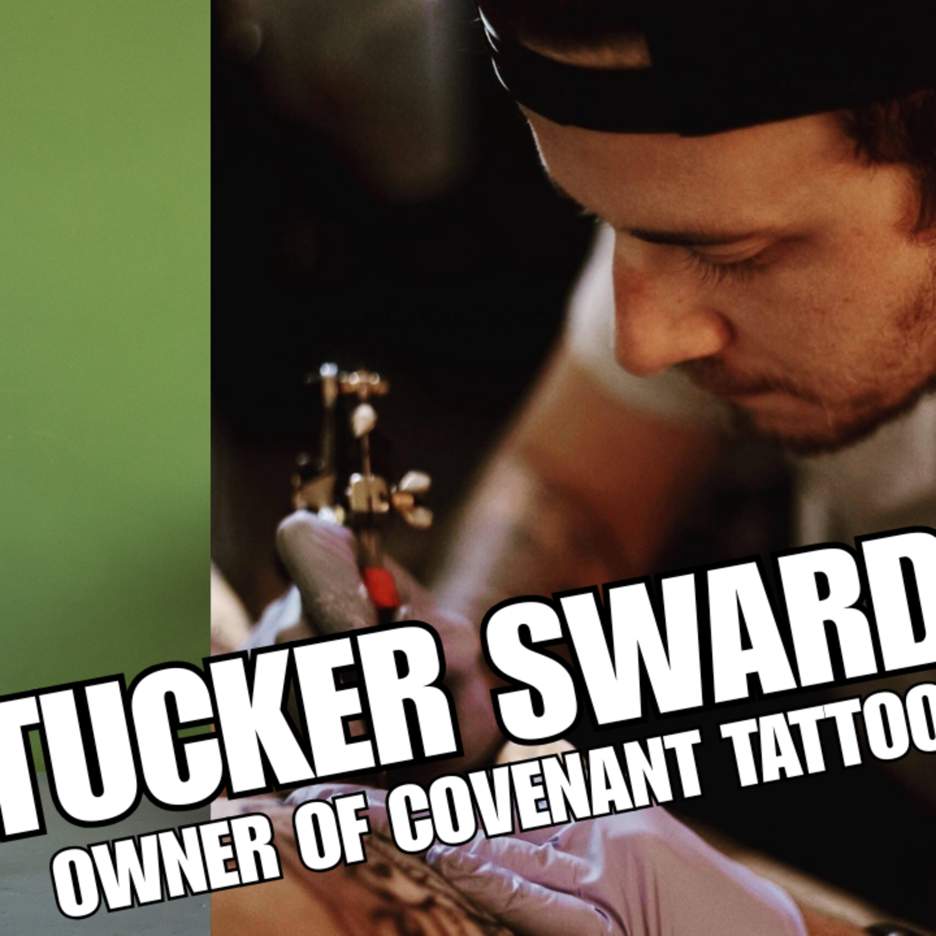 Reckless #003 | From Ink to Empire: Tucker Sward of Covenant Tattoo episode artwork