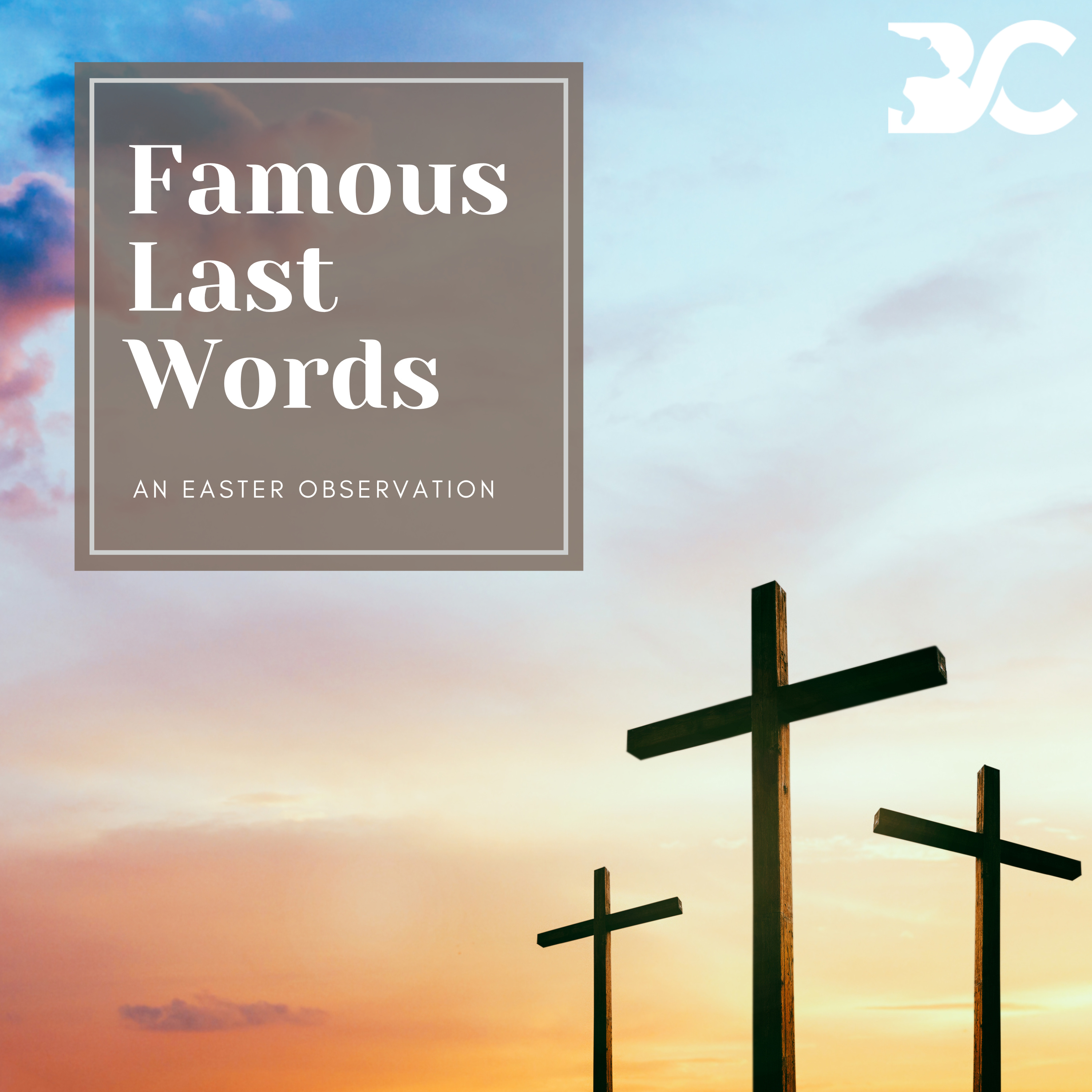 Famous Last Words - An Easter Observation episode artwork