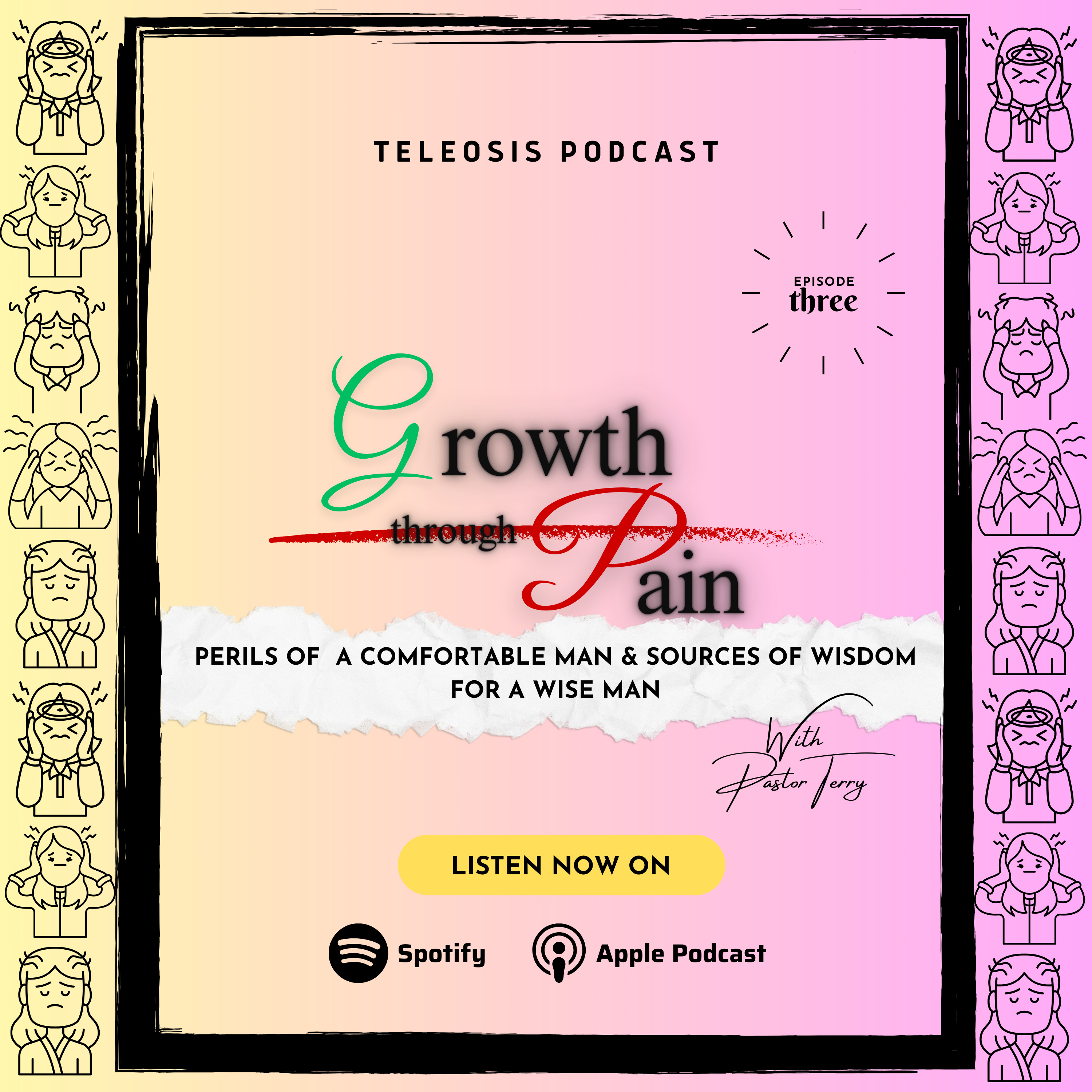 Growing through Pain: Perils of a comfortable man & Sources of wisdom for a wise man episode artwork
