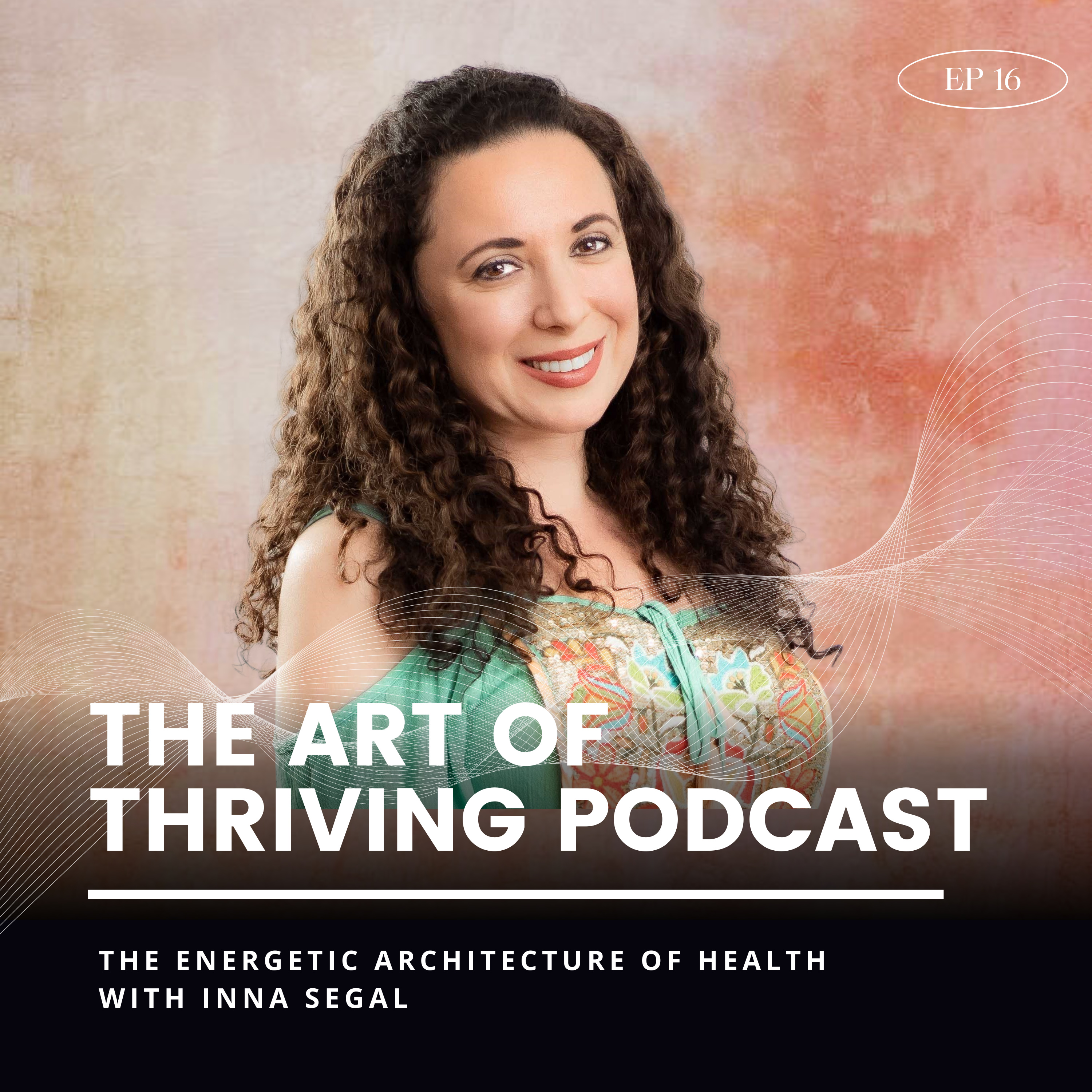 The Art of Thriving Podcast