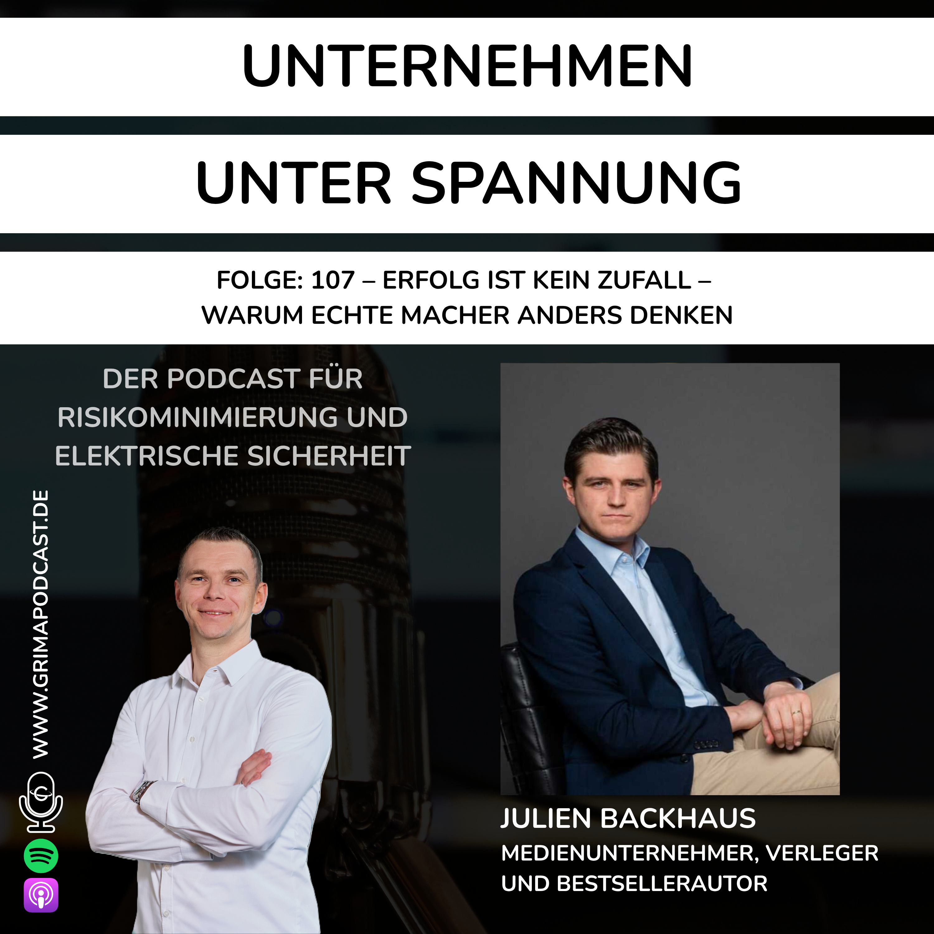 Folge: 107 – Erfolg ist kein Zufall – warum echte Macher anders denken mit Julien Backhaus episode artwork