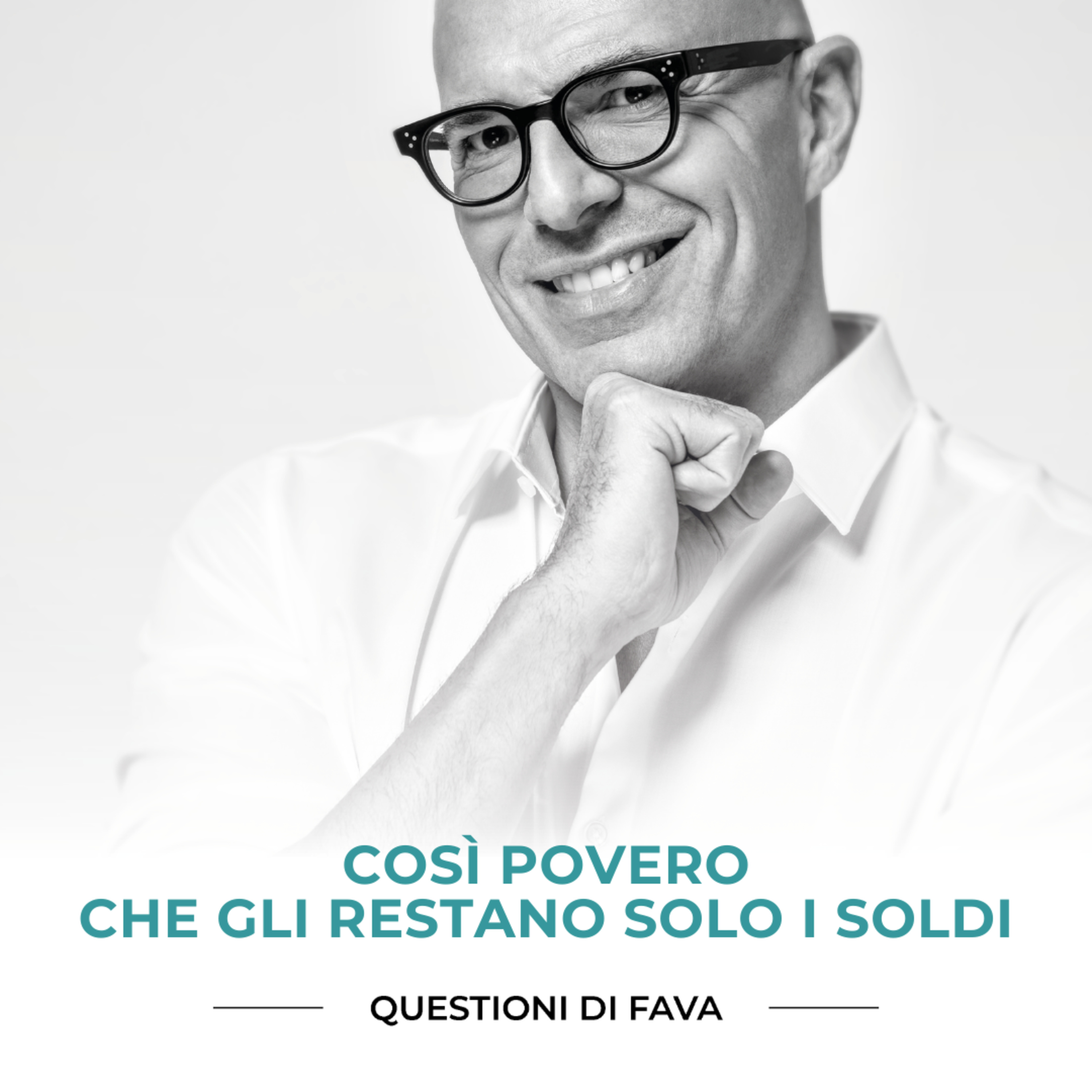 EP 198 | Così povero che gli restano solo i soldi