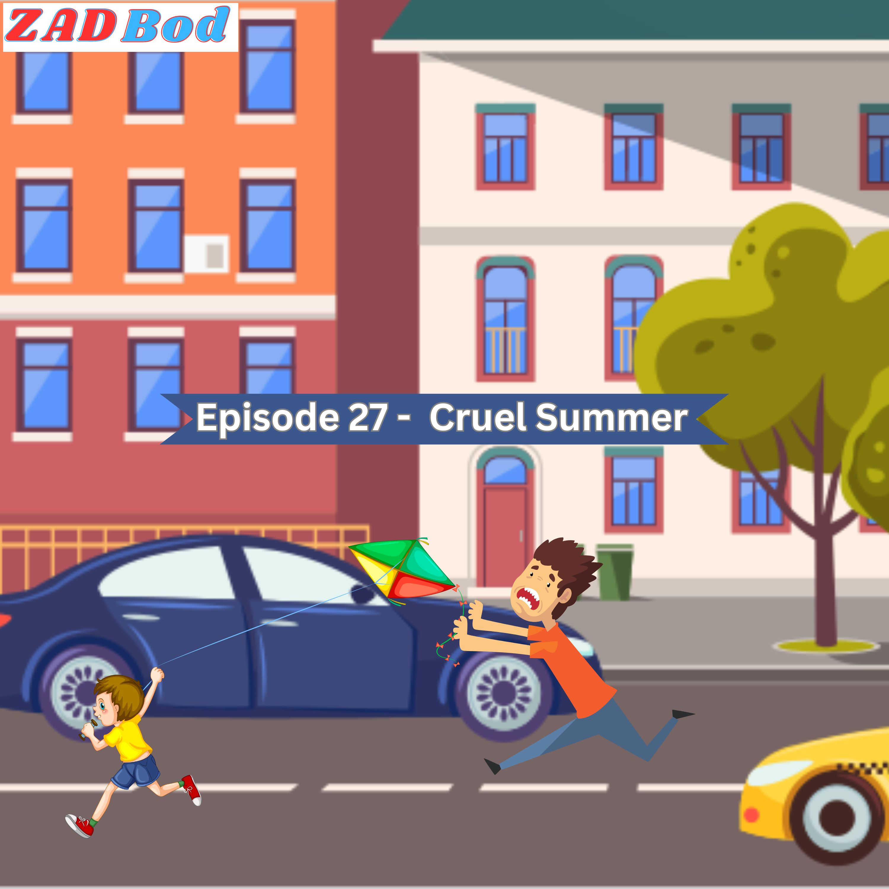 Episode 27 - Cruel Summer episode artwork