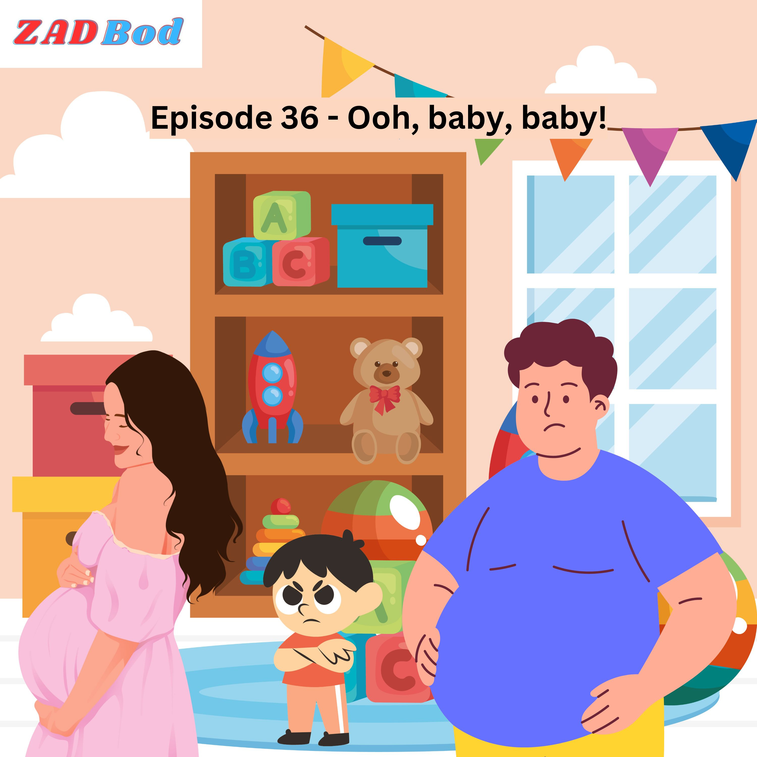 Episode 36 - Ooh, baby, baby! episode artwork