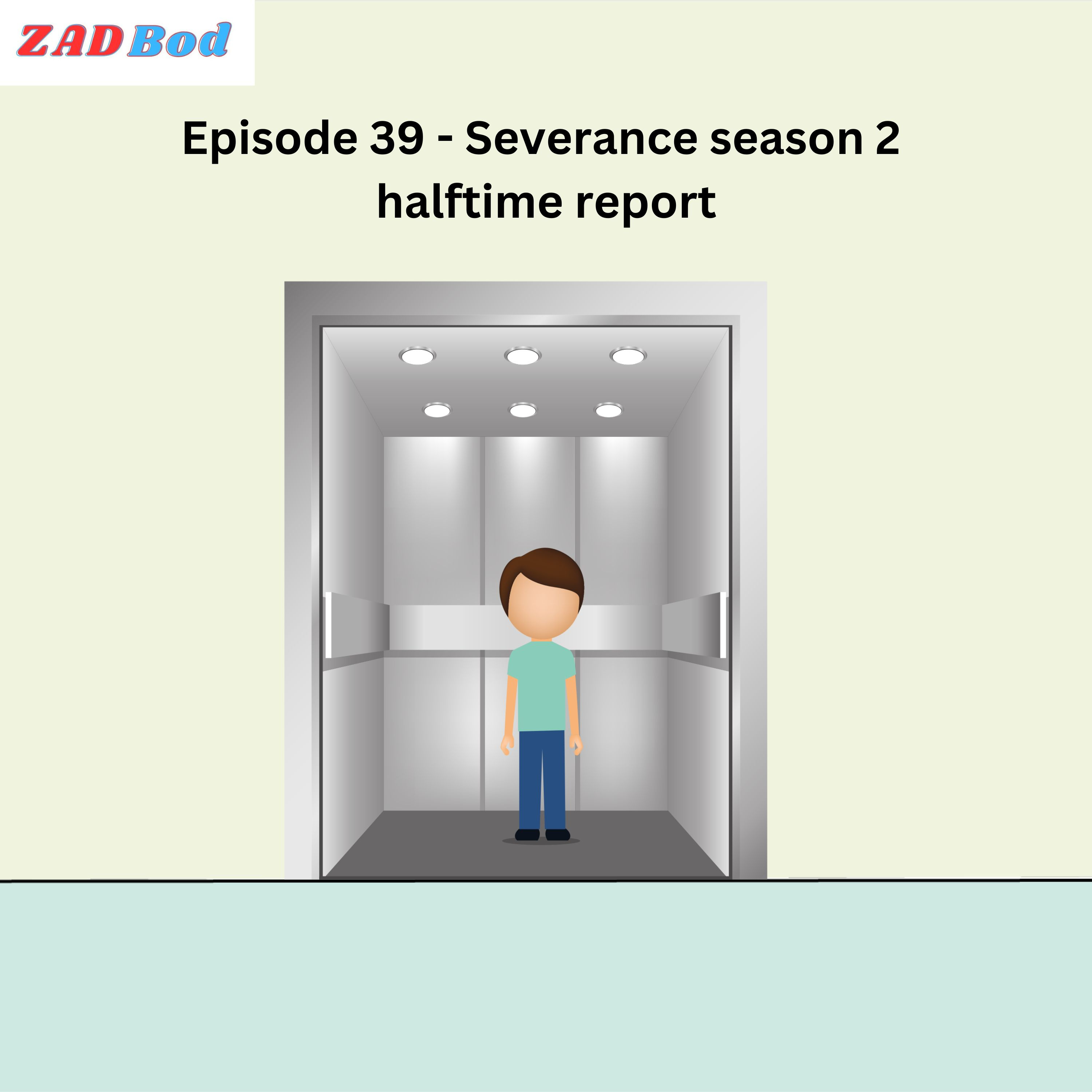 Episode 39 - Severance season 2 halftime report episode artwork
