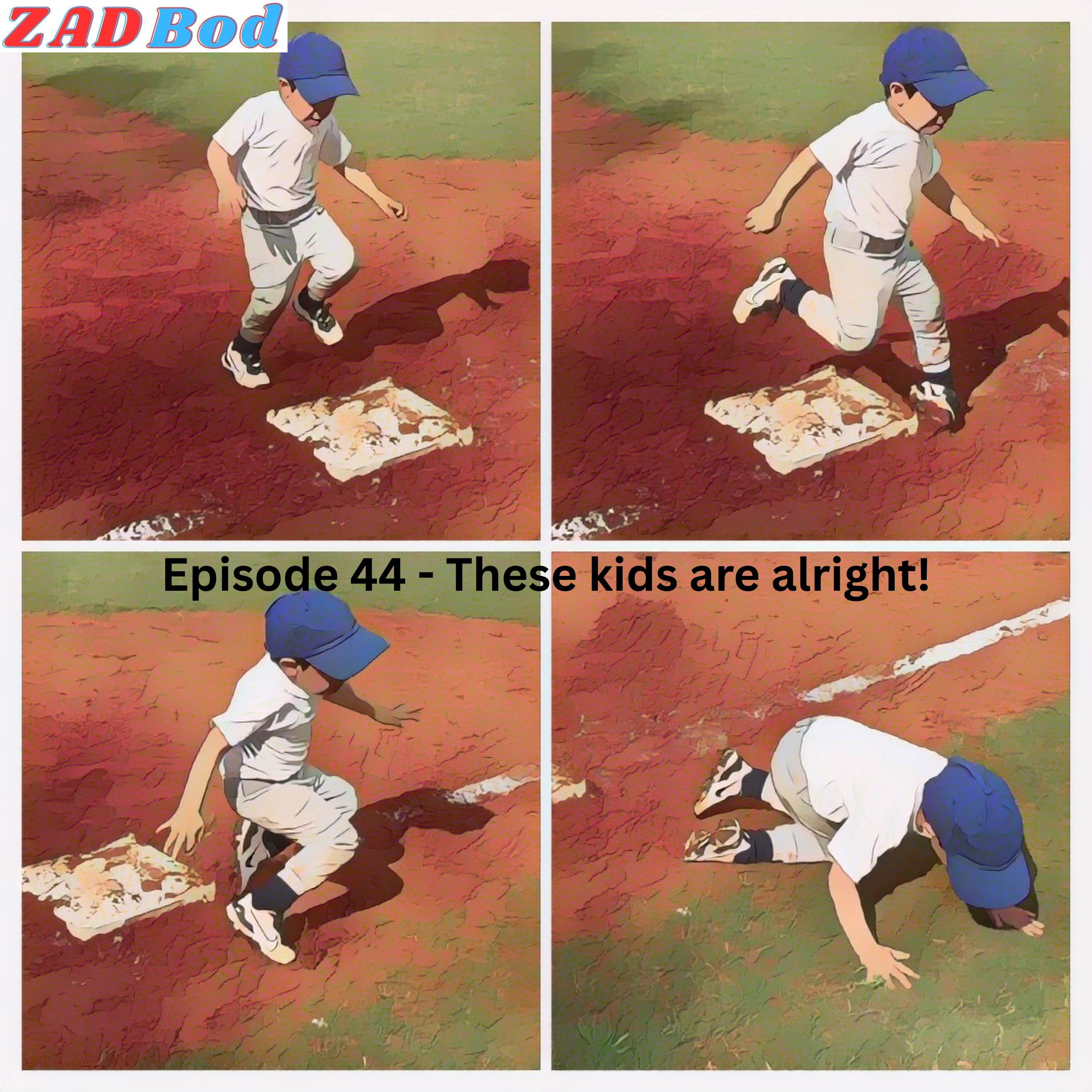 Episode 44 - These kids are alright! episode artwork