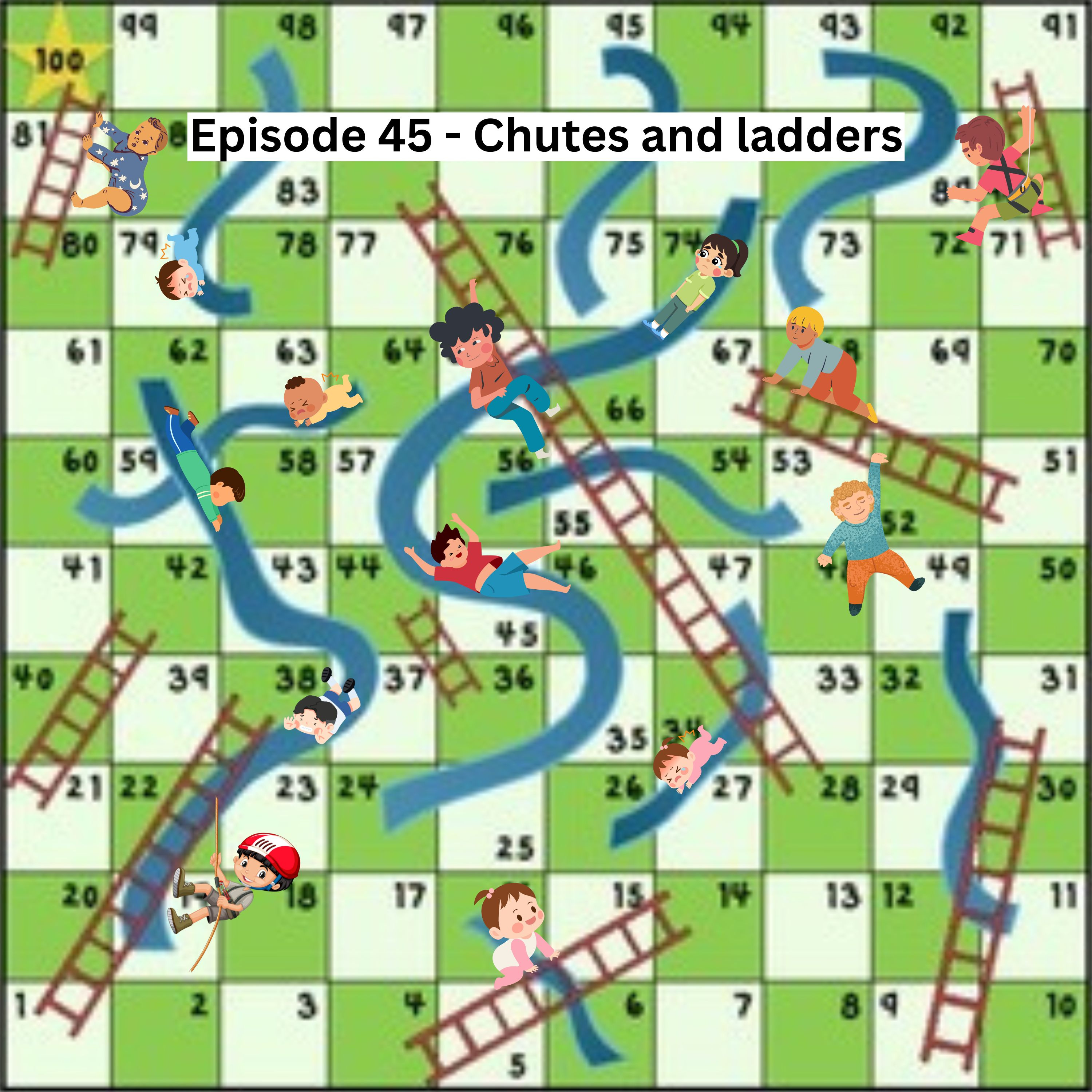 Episode 45 - Chutes and ladders episode artwork