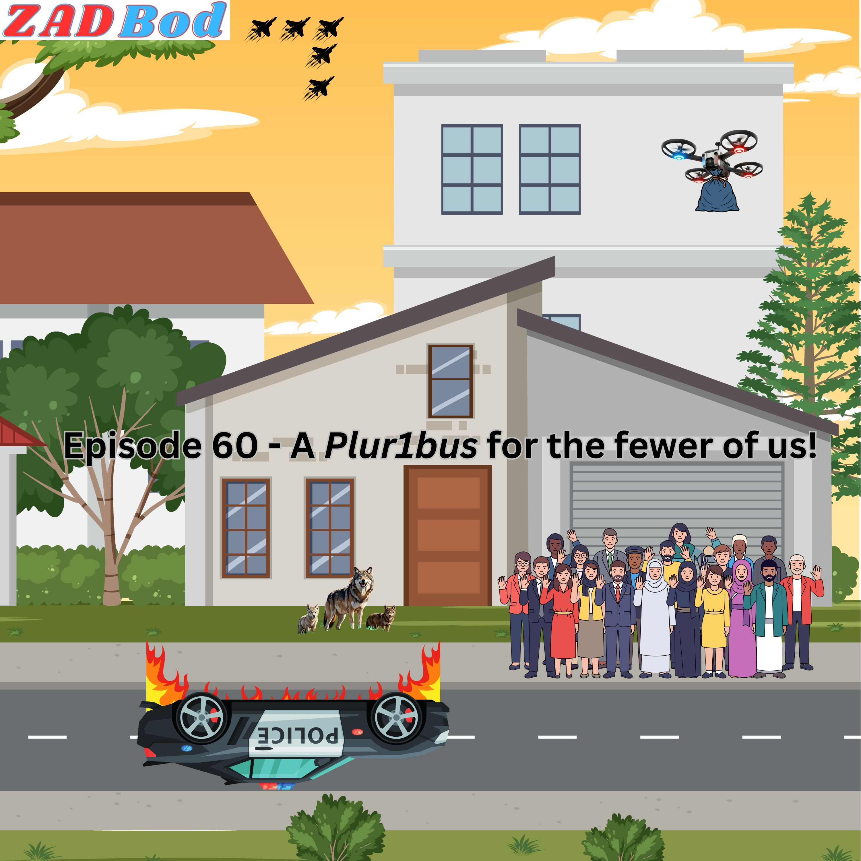 Episode 60 - A Plur1bus for the fewer of us! episode artwork