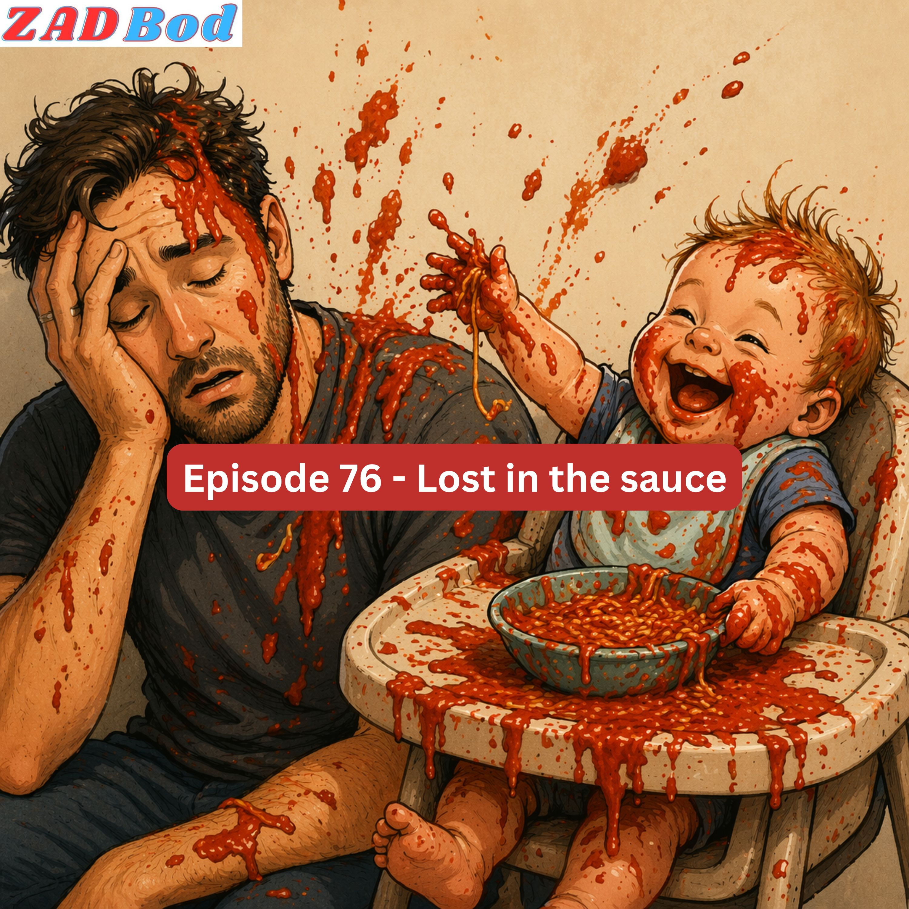 Episode 76 - Lost in the sauce episode artwork