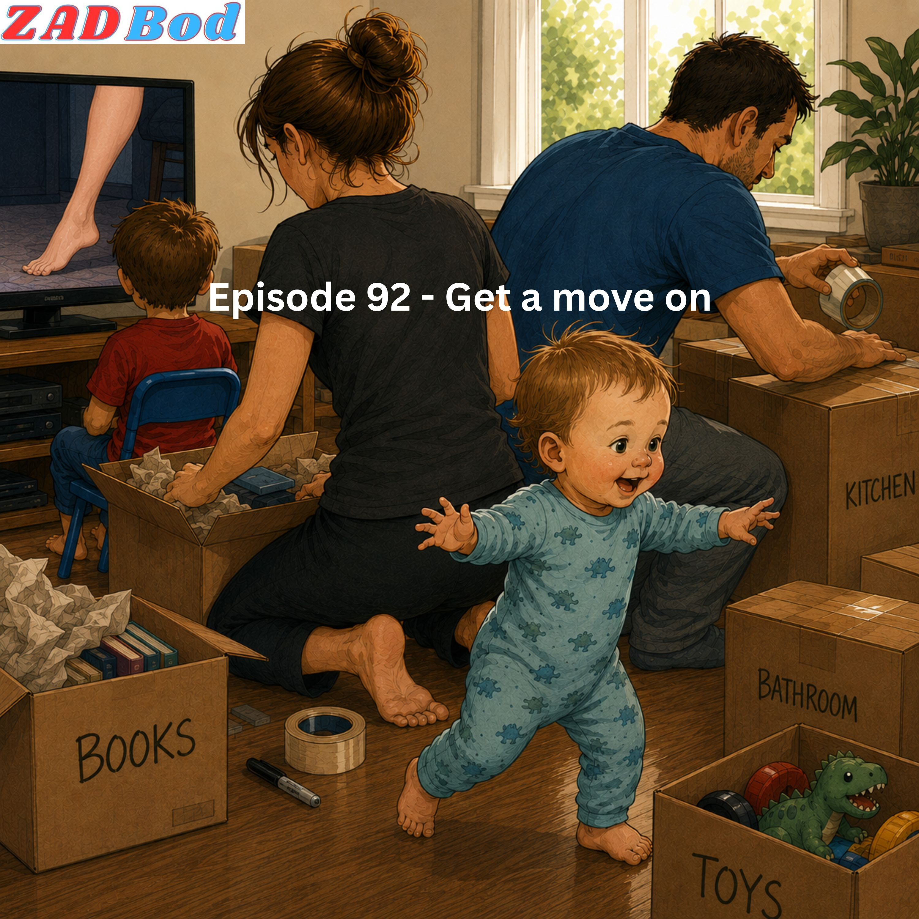 Episode 92 - Get a move on episode artwork