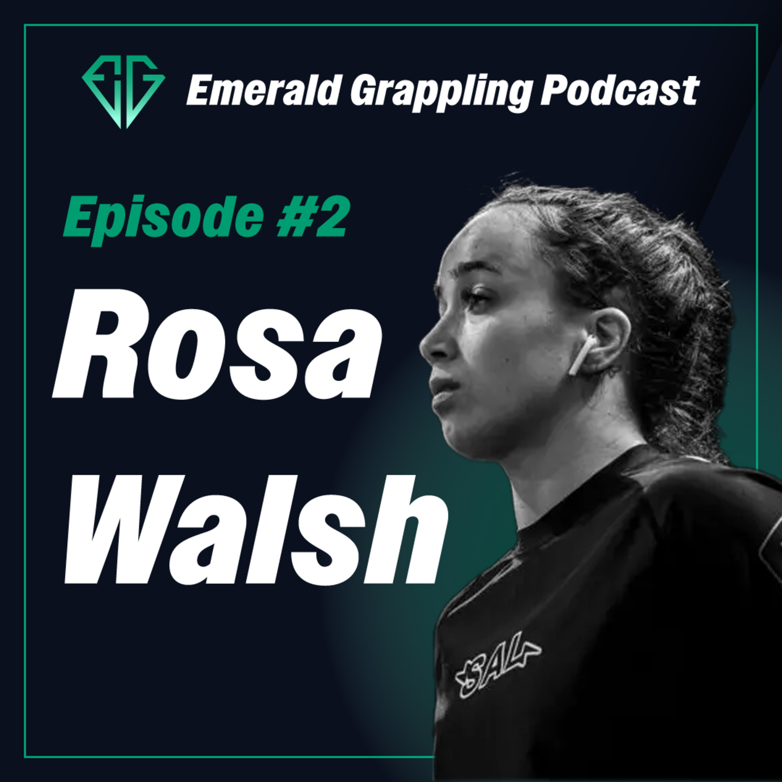 #2 Rosa Walsh: Seminars, Gi vs No-gi and Competitions episode artwork