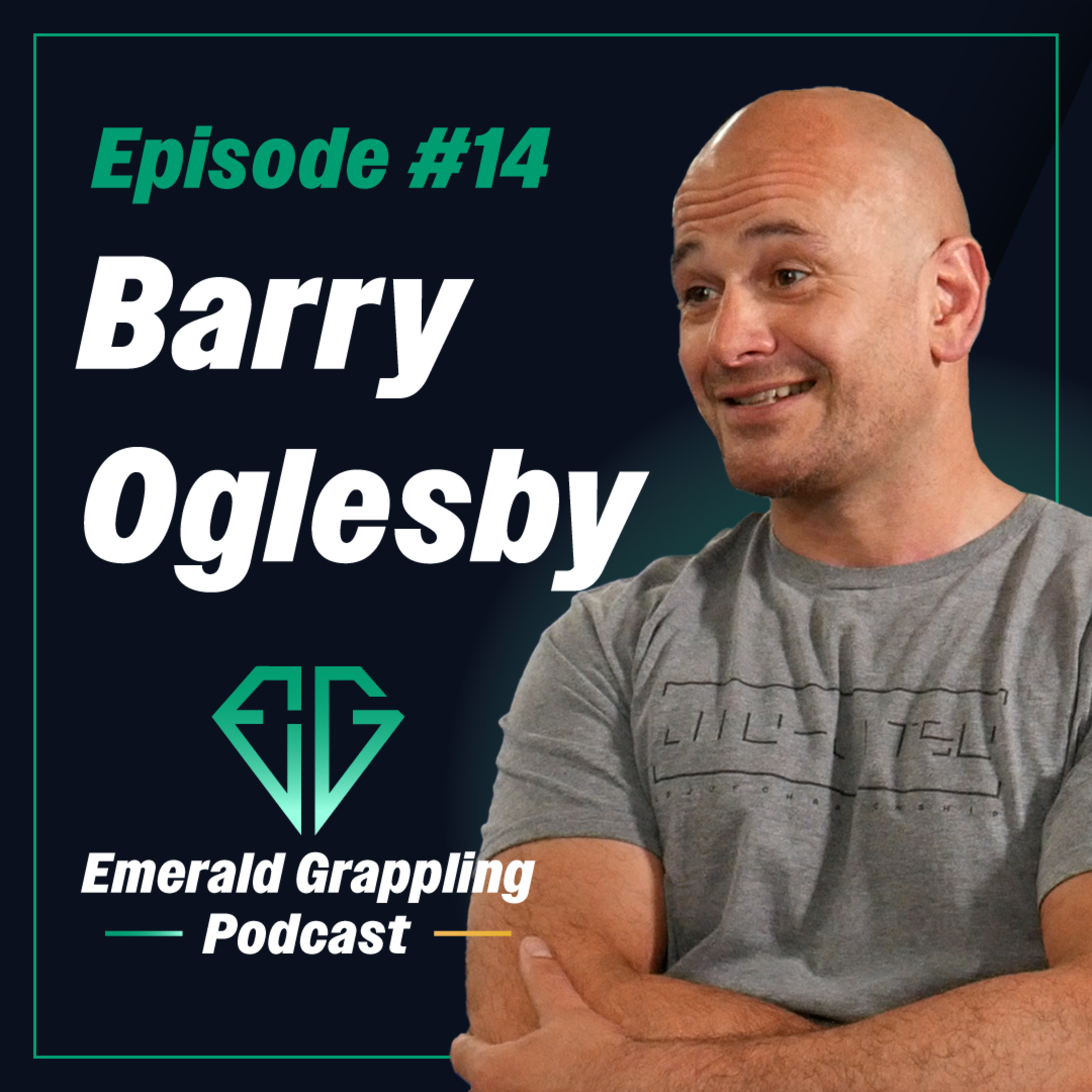 #14 Barry Oglesby: Ireland BJJ Events, The Irish Open and Gi Invitational Event episode artwork