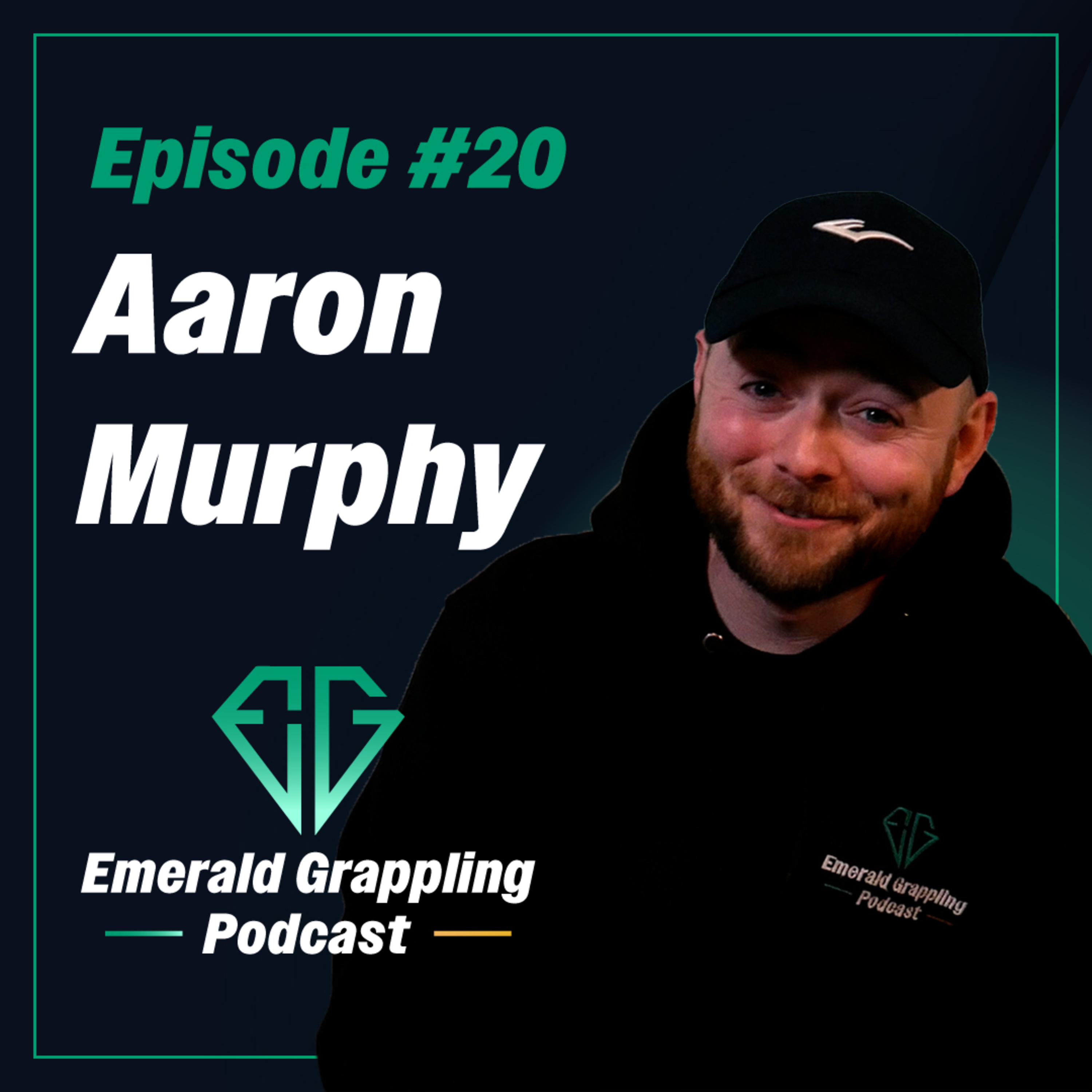 #20 Aaron Murphy: Taking Ownership of your Training, Preparing for Competition and Cross Training! episode artwork