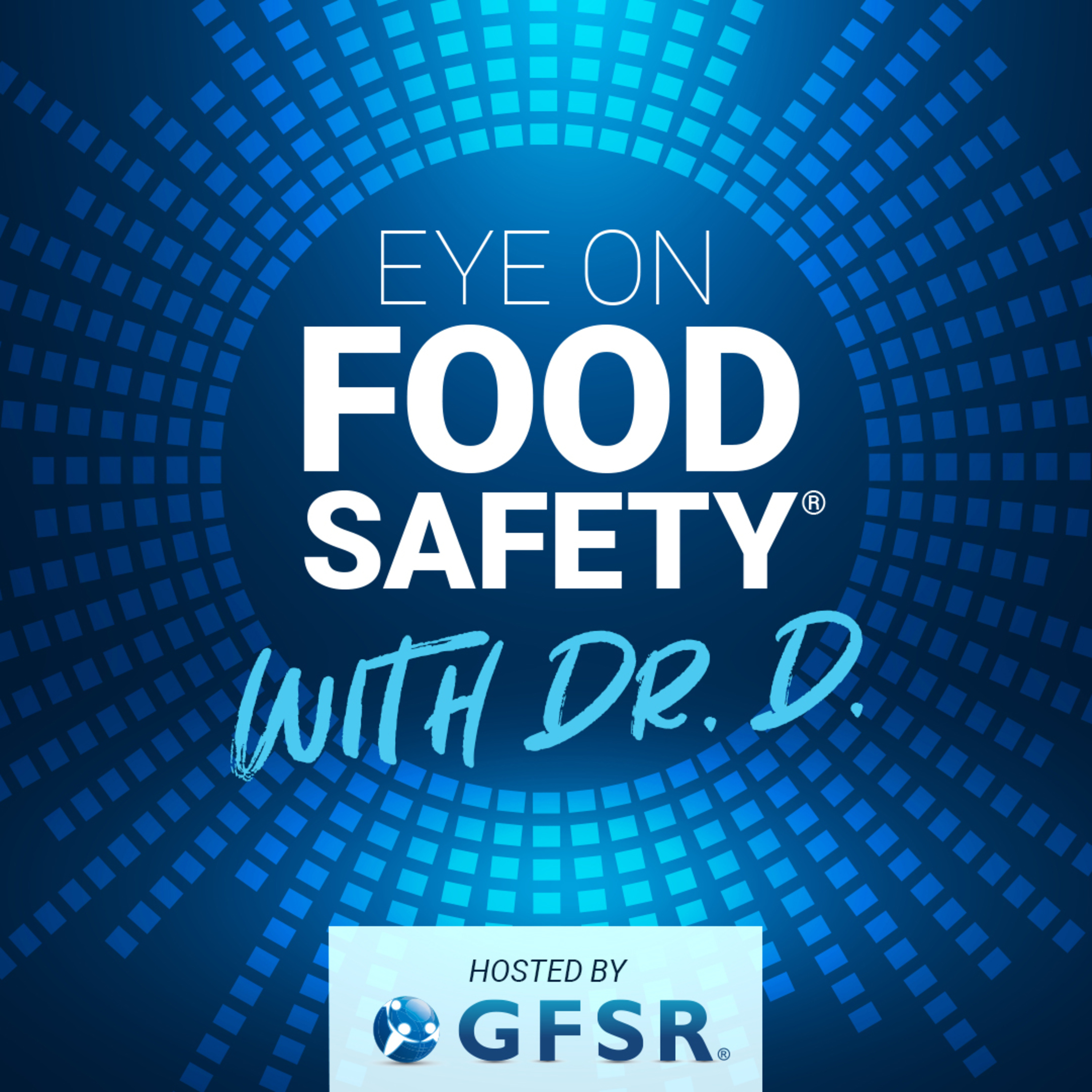 Eye on Food Safety Podcast