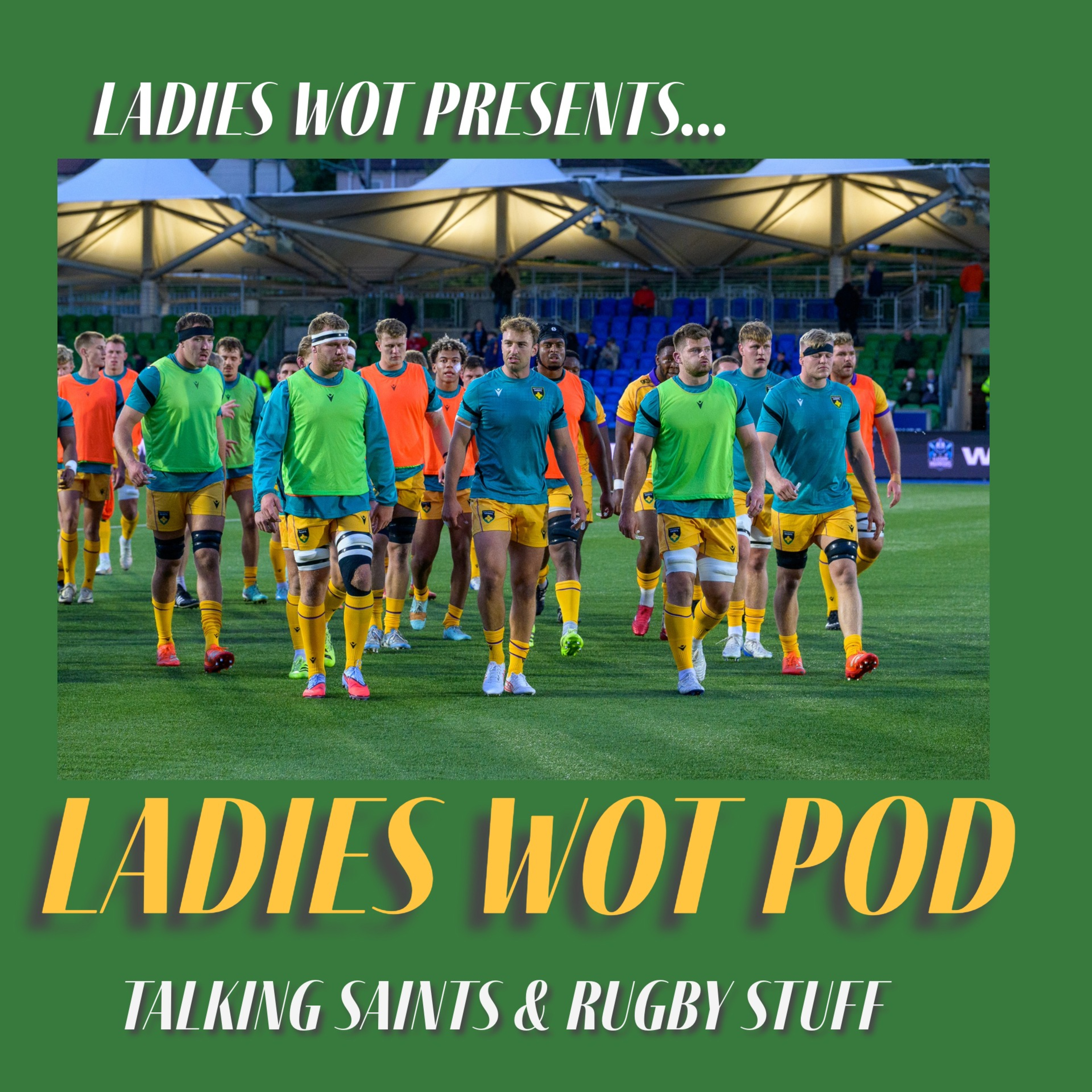 Ladies Wot Pod Series 2!! Episode 8 - The trip to Glasgow, Women’s World Cup qtr finals and Bedford Blues shirt launches