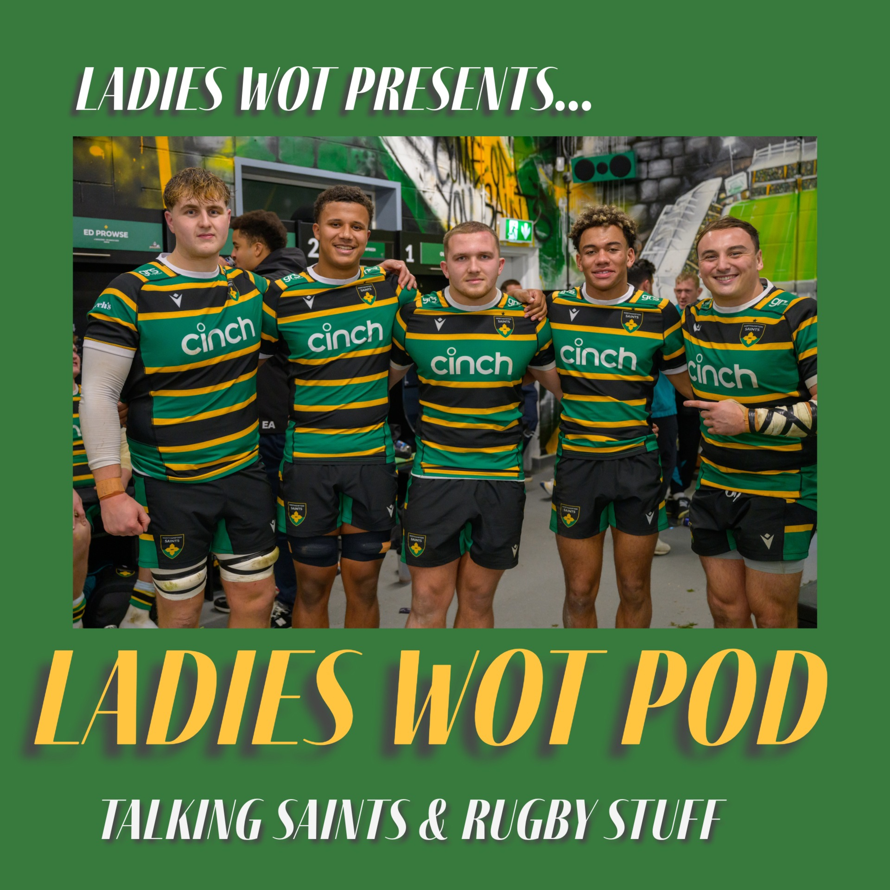 Ladies Wot Pod Series 2!! Episode 15 - Saints, Lightning and Blues all win! And England A Saintly breaking news!