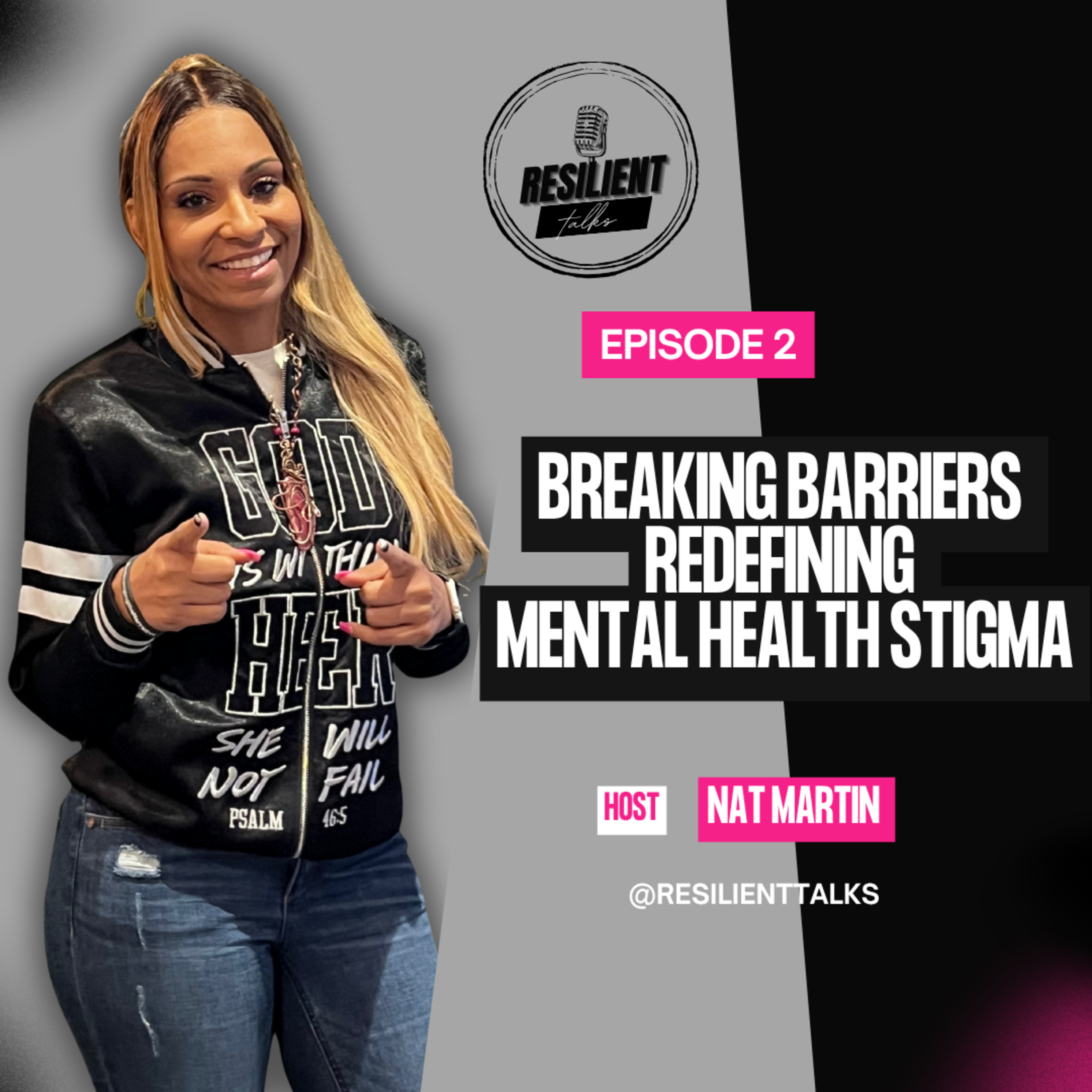 Breaking Barriers:Redefining Mental Health Stigma w/Nat Martin #2  episode artwork
