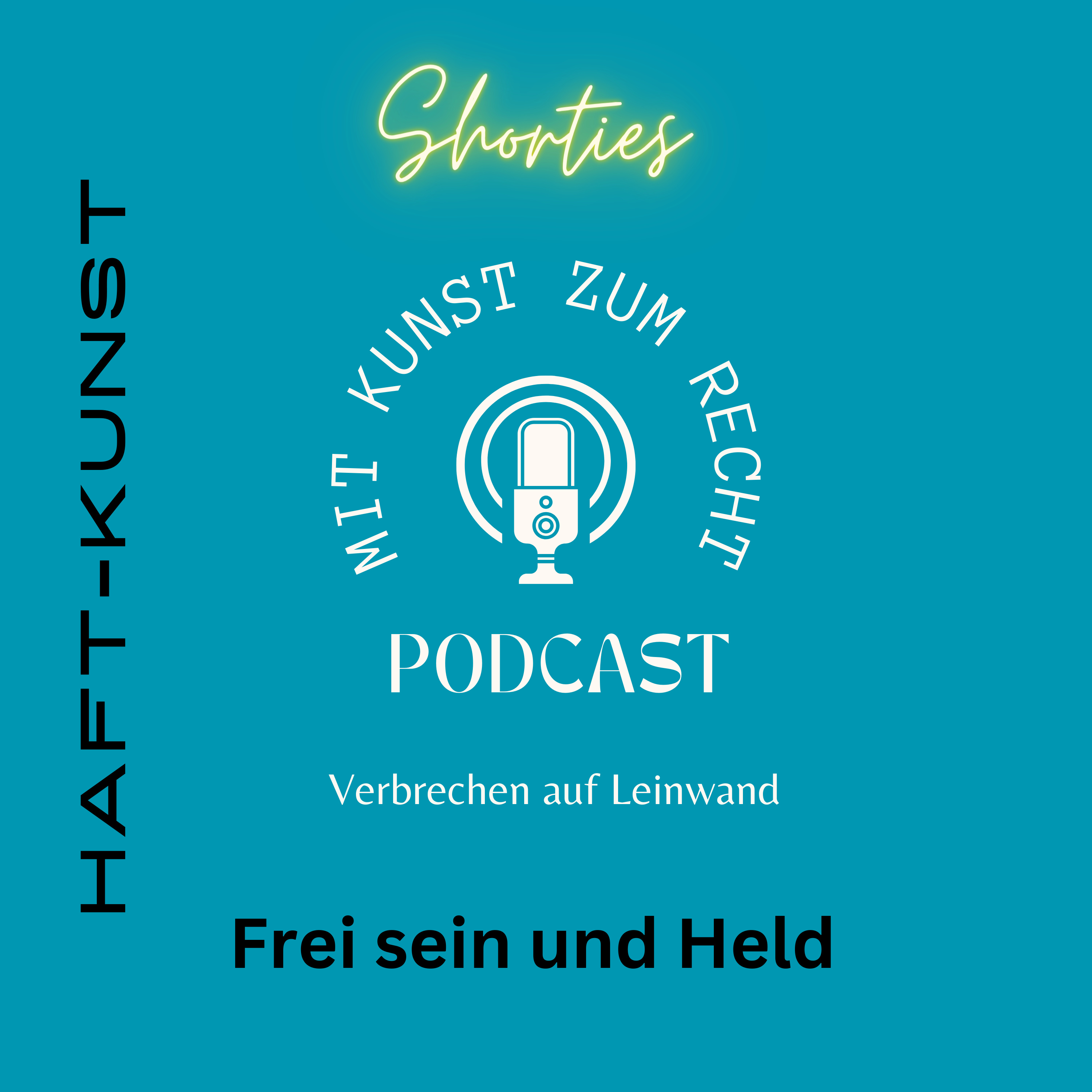 A3 Frei sein und Held (Haftkunst) episode artwork