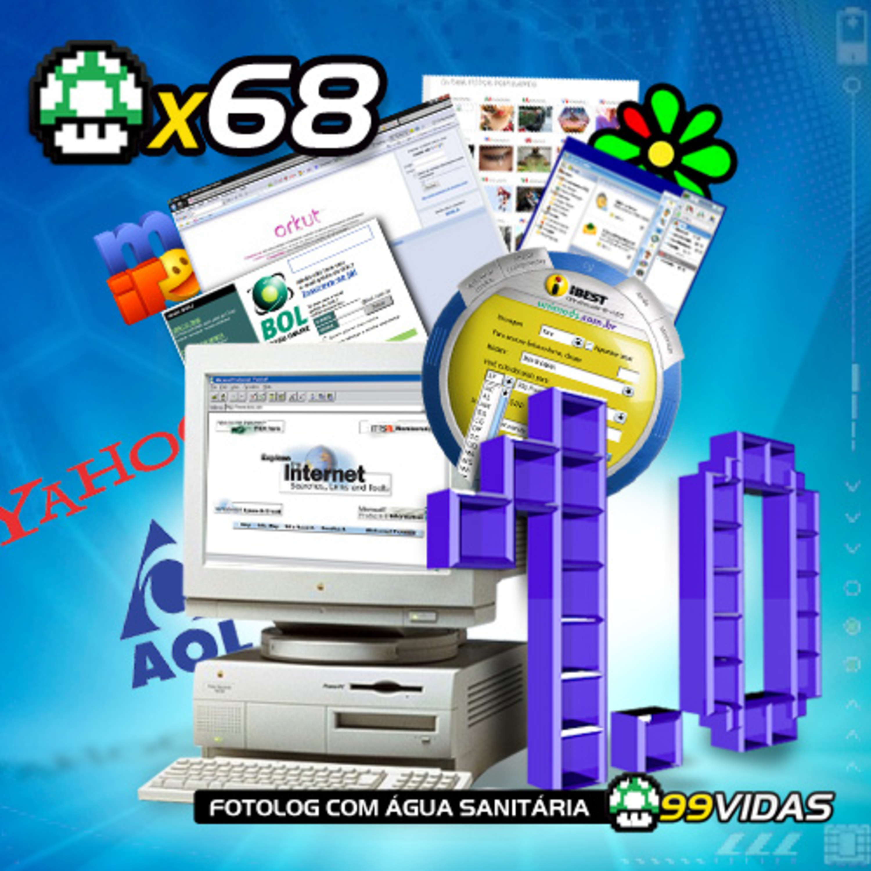 99Vidas 68 – Internet 1.0
