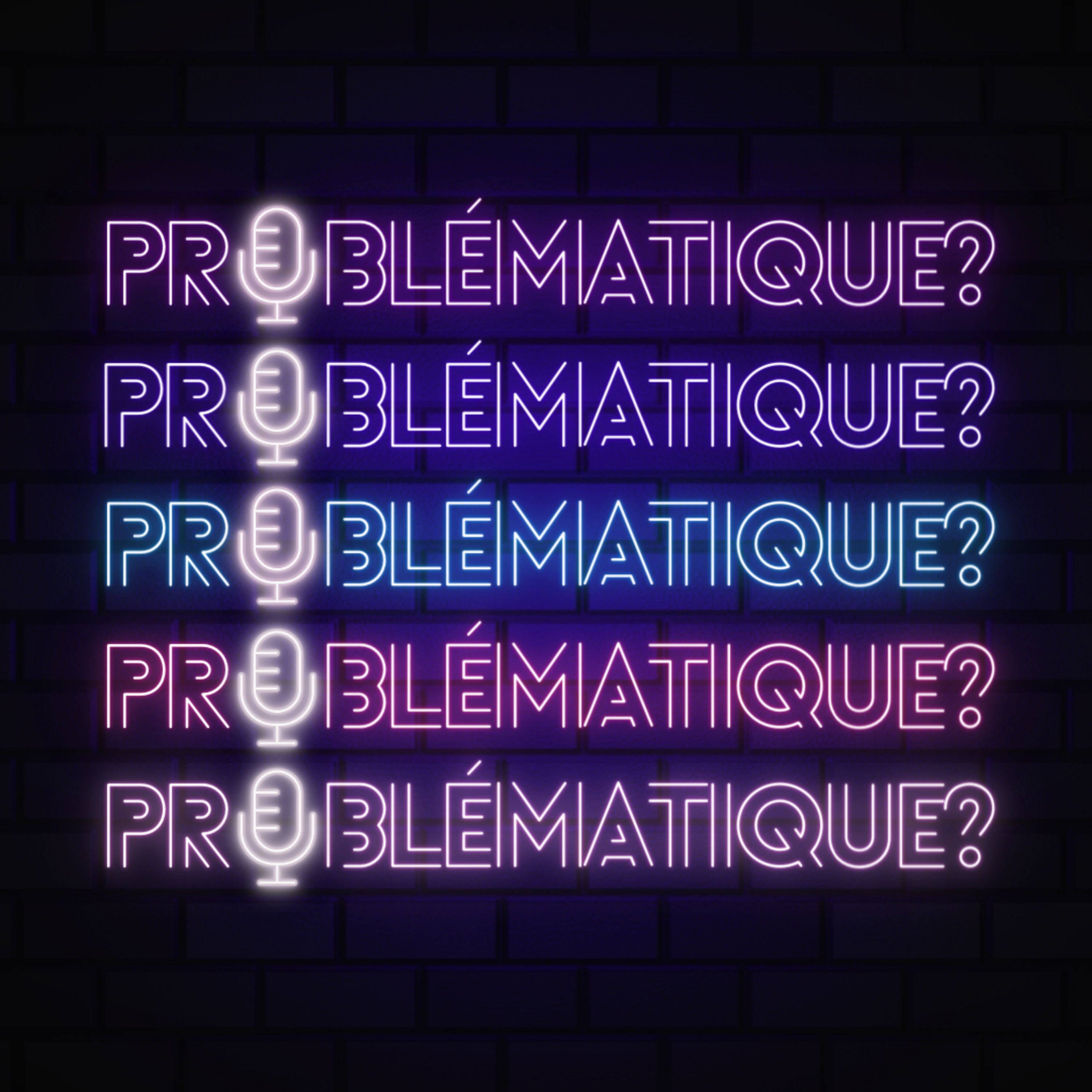 Introducing: Problématique episode artwork