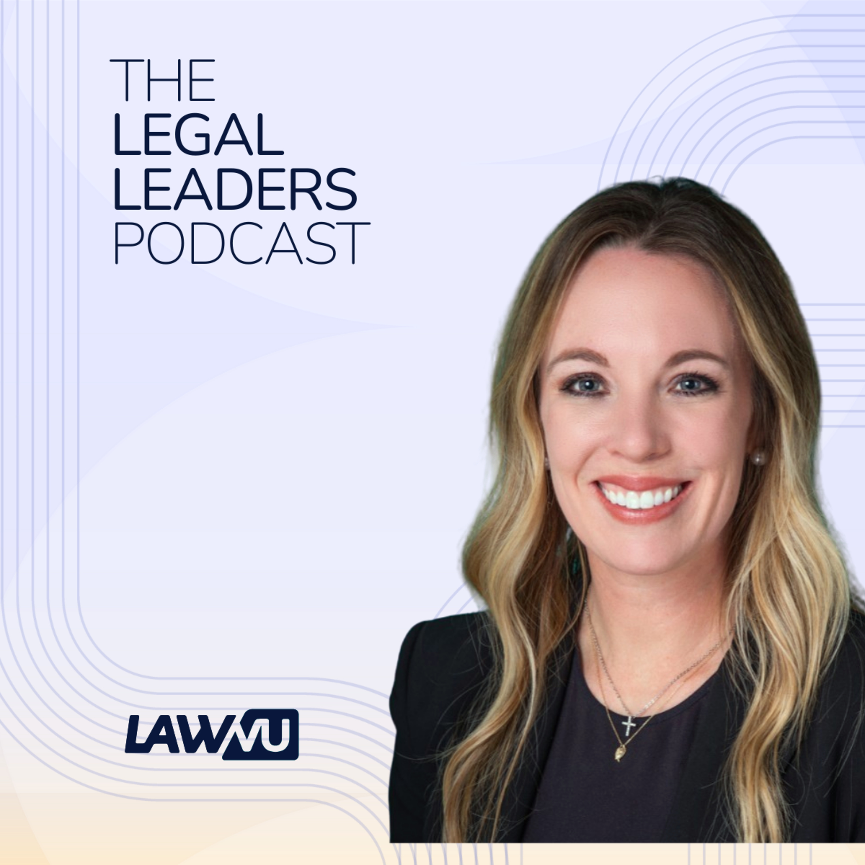 The Legal Leaders Podcast
