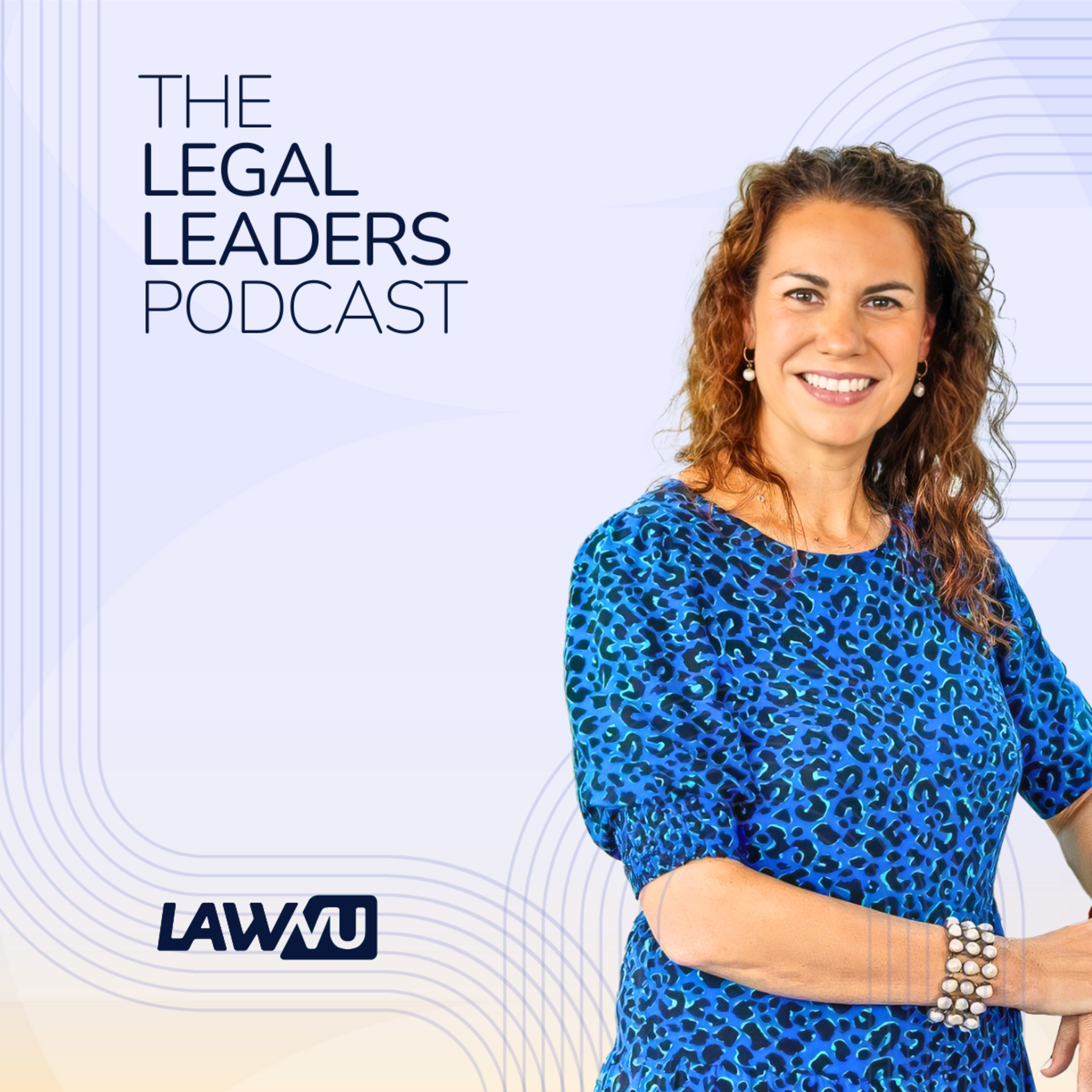 The Legal Leaders Podcast