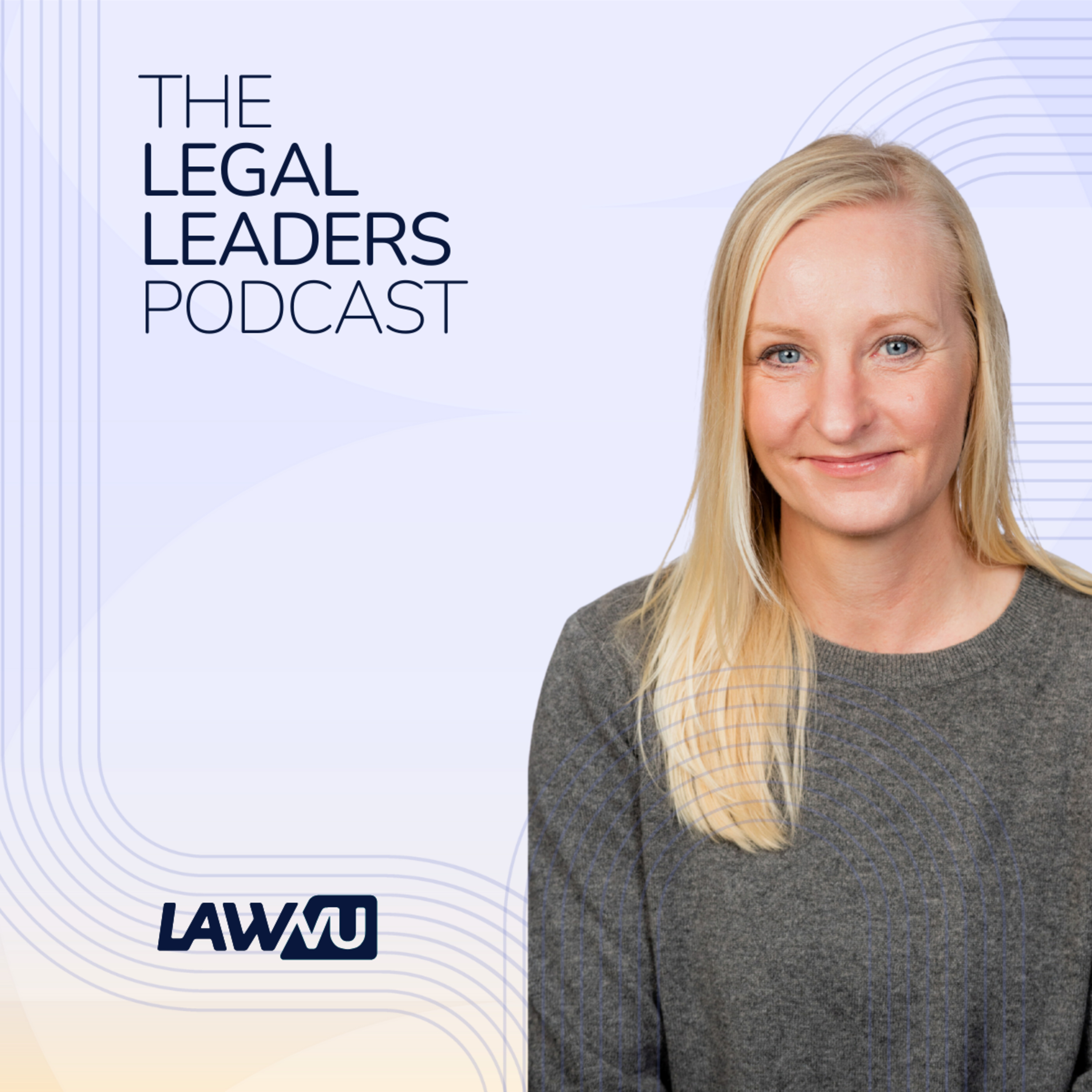 The Legal Leaders Podcast