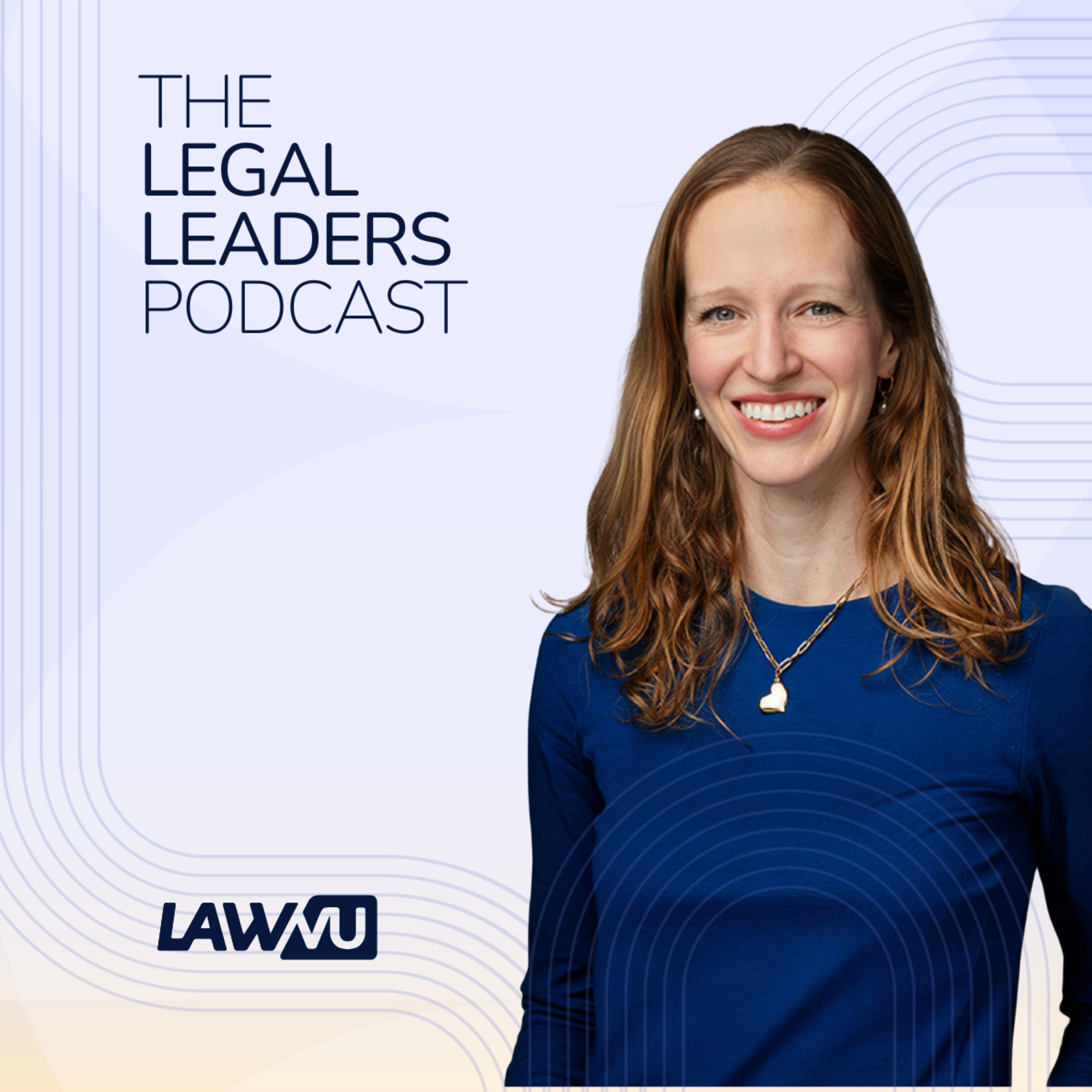 The Legal Leaders Podcast